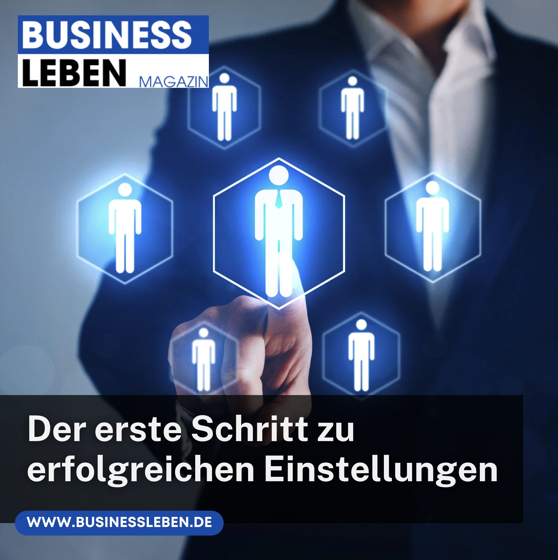 Der erste Schritt zu erfolgreichen Rekrutierungsprozess