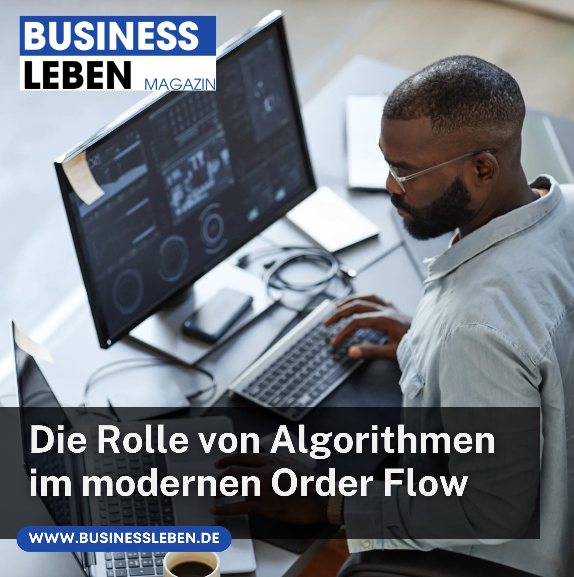 Die Rolle von Algorithmen im modernen Order Flow