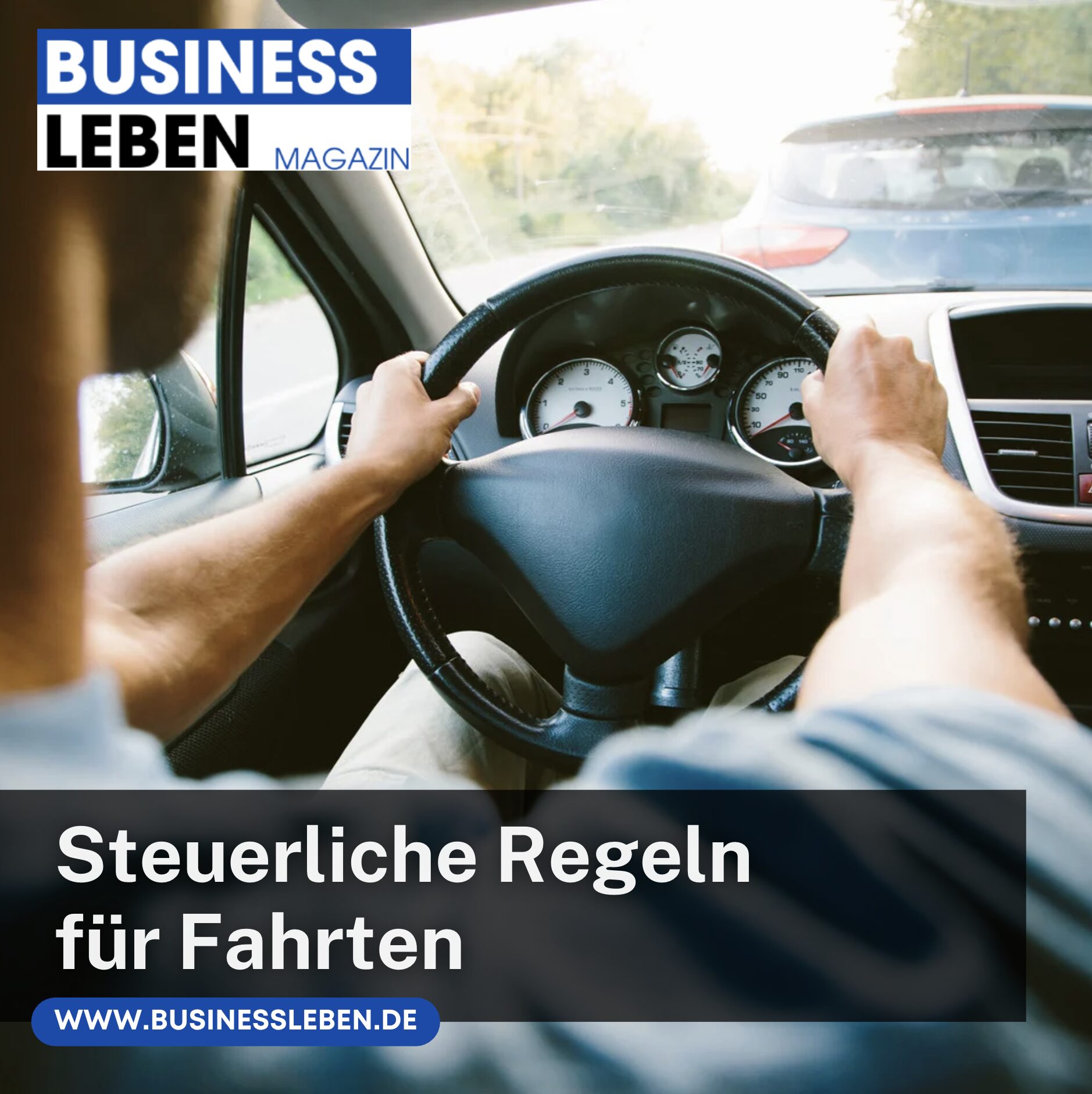 Steuerliche Regeln für Fahrten Dienstwagen Steuerliche Regeln für Fahrten Dienstwagen