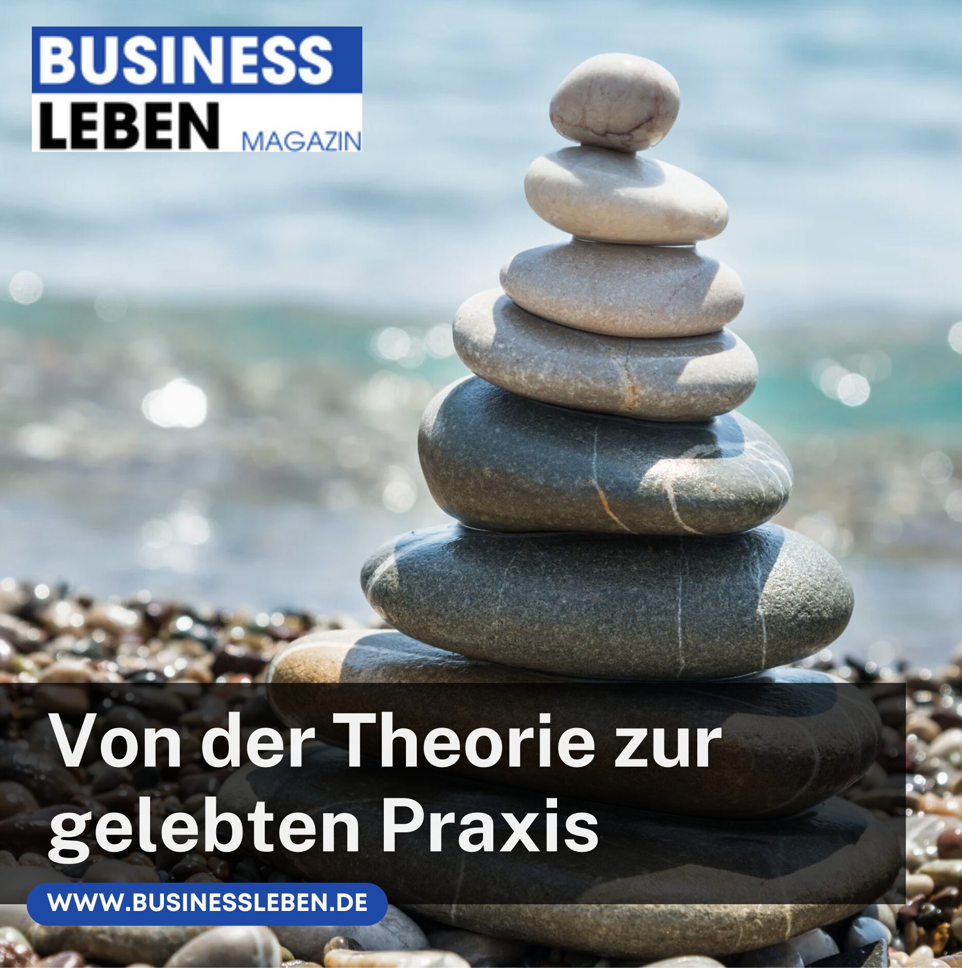 Von der Theorie zur gelebten Praxis