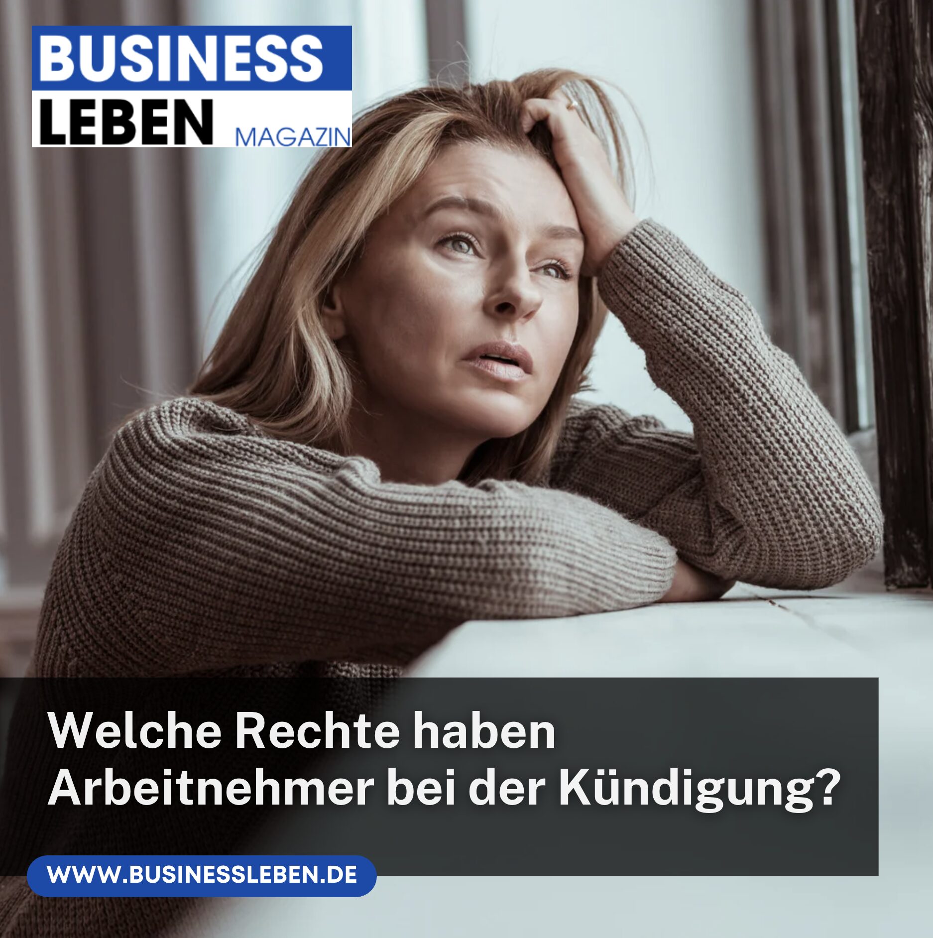 Welche Rechte haben Arbeitnehmer bei der Kündigung?