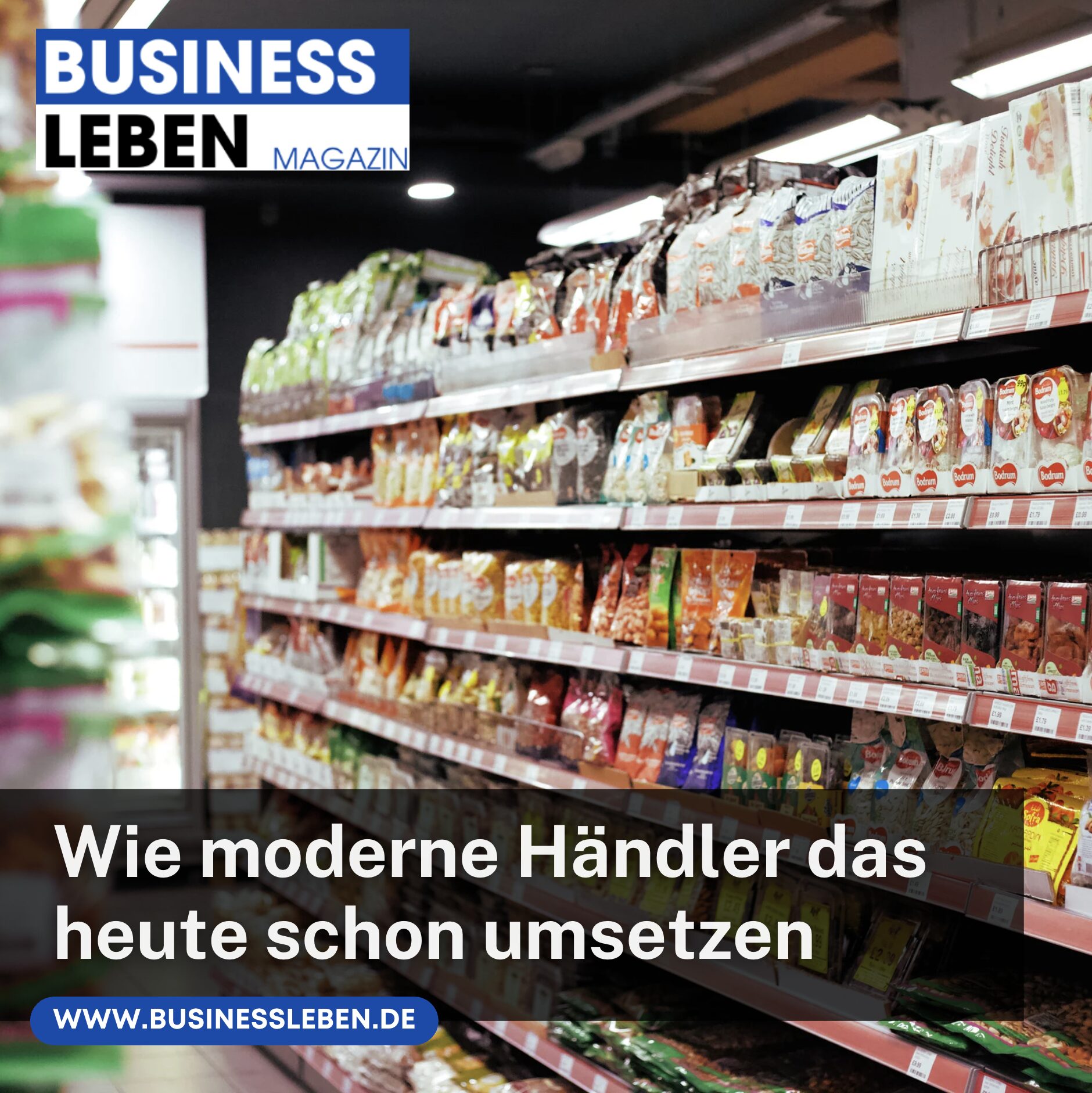 Wie moderne Händler das heute schon umsetzen