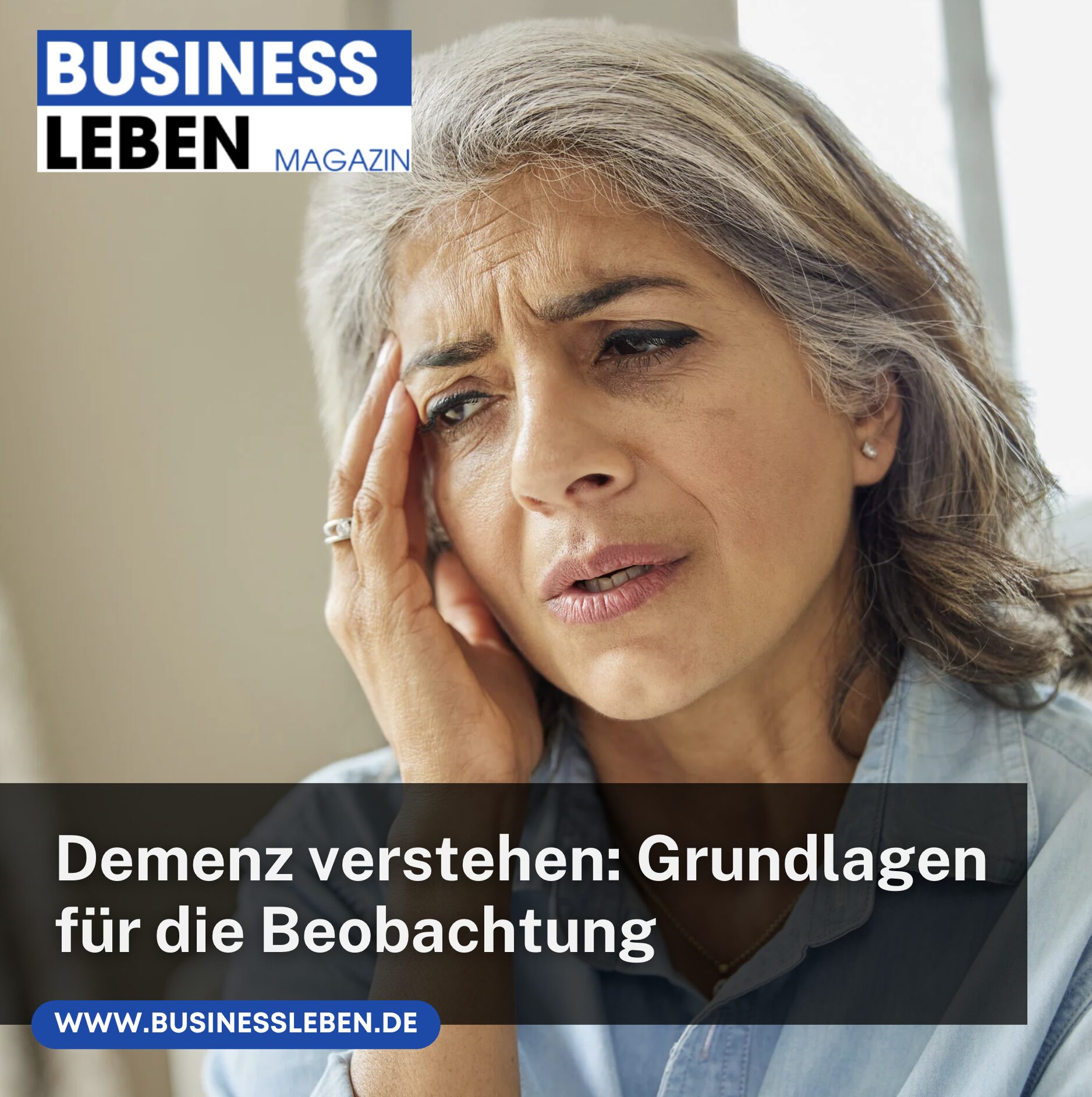 Demenz verstehen: Grundlagen für die Beobachtung der Körperhaltung bei Demenz