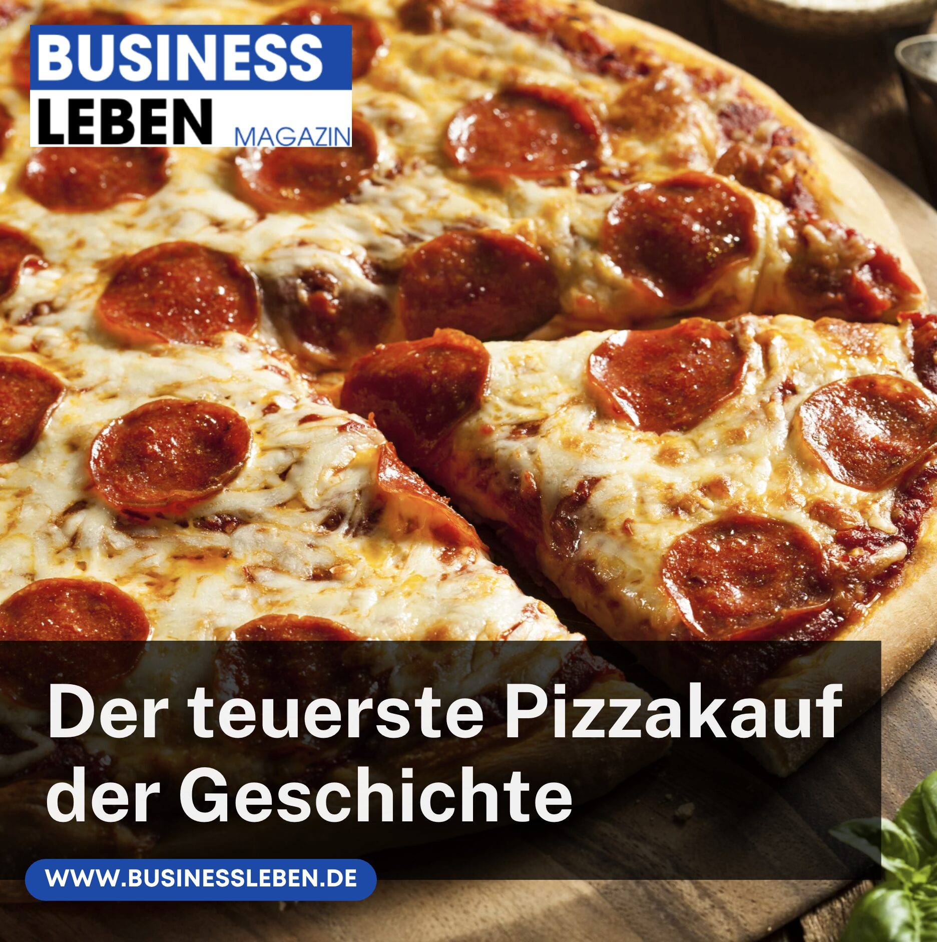 Der teuerste Pizzakauf der Geschichte Der teuerste Pizzakauf der Geschichte