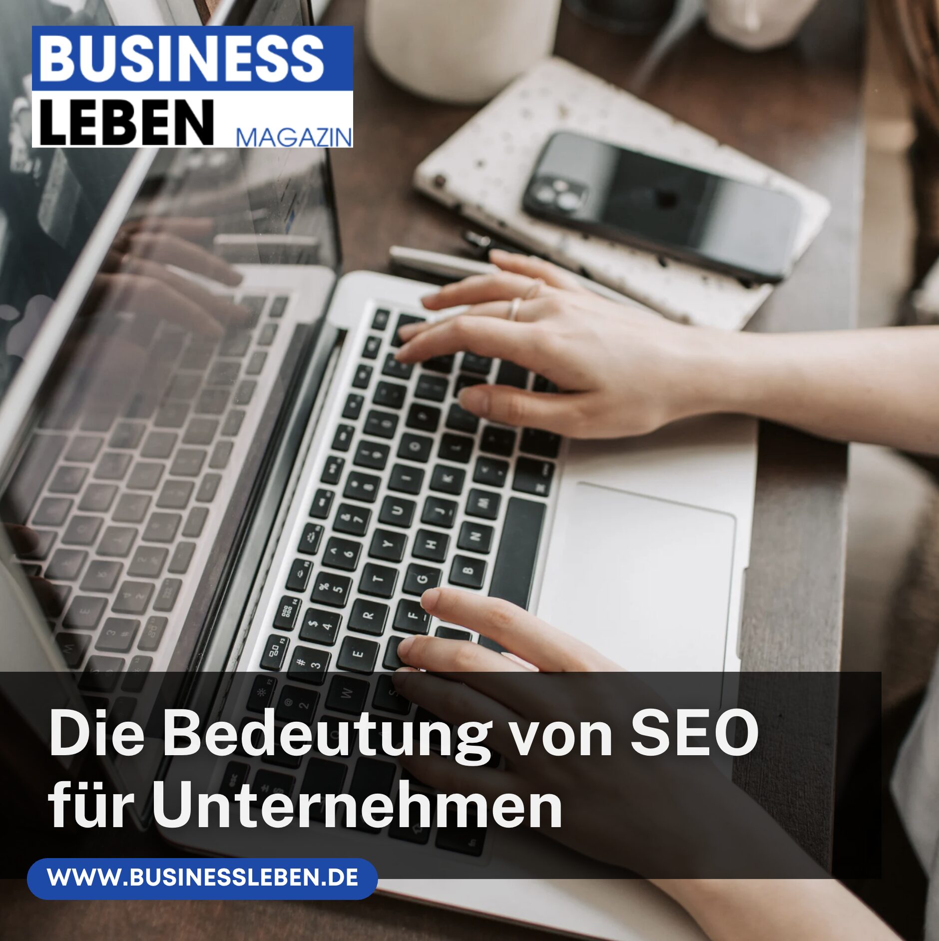 Die Bedeutung von SEO für Unternehmen