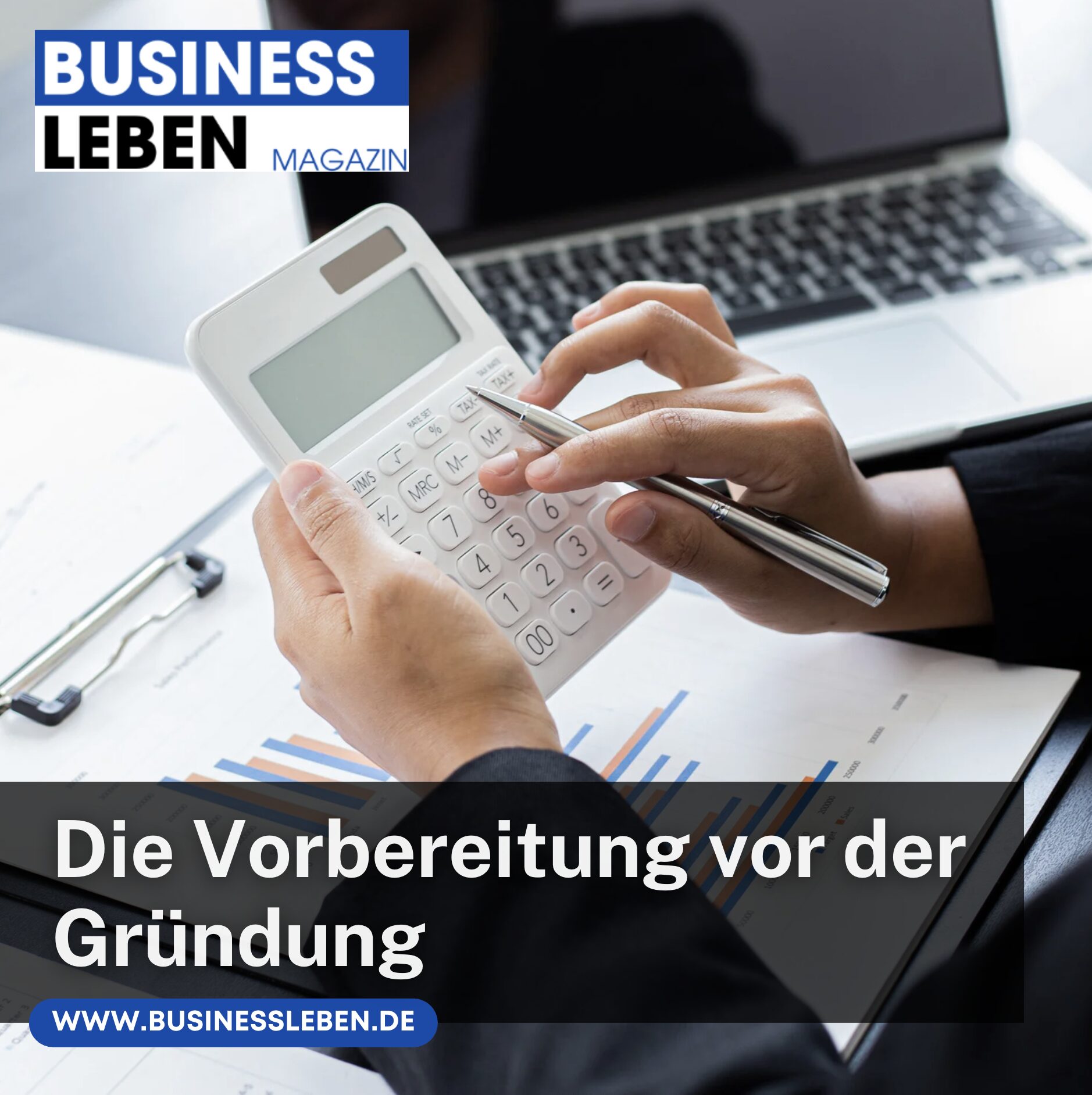 Die Vorbereitung vor der Gründung im ersten Jahr als Unternehmer