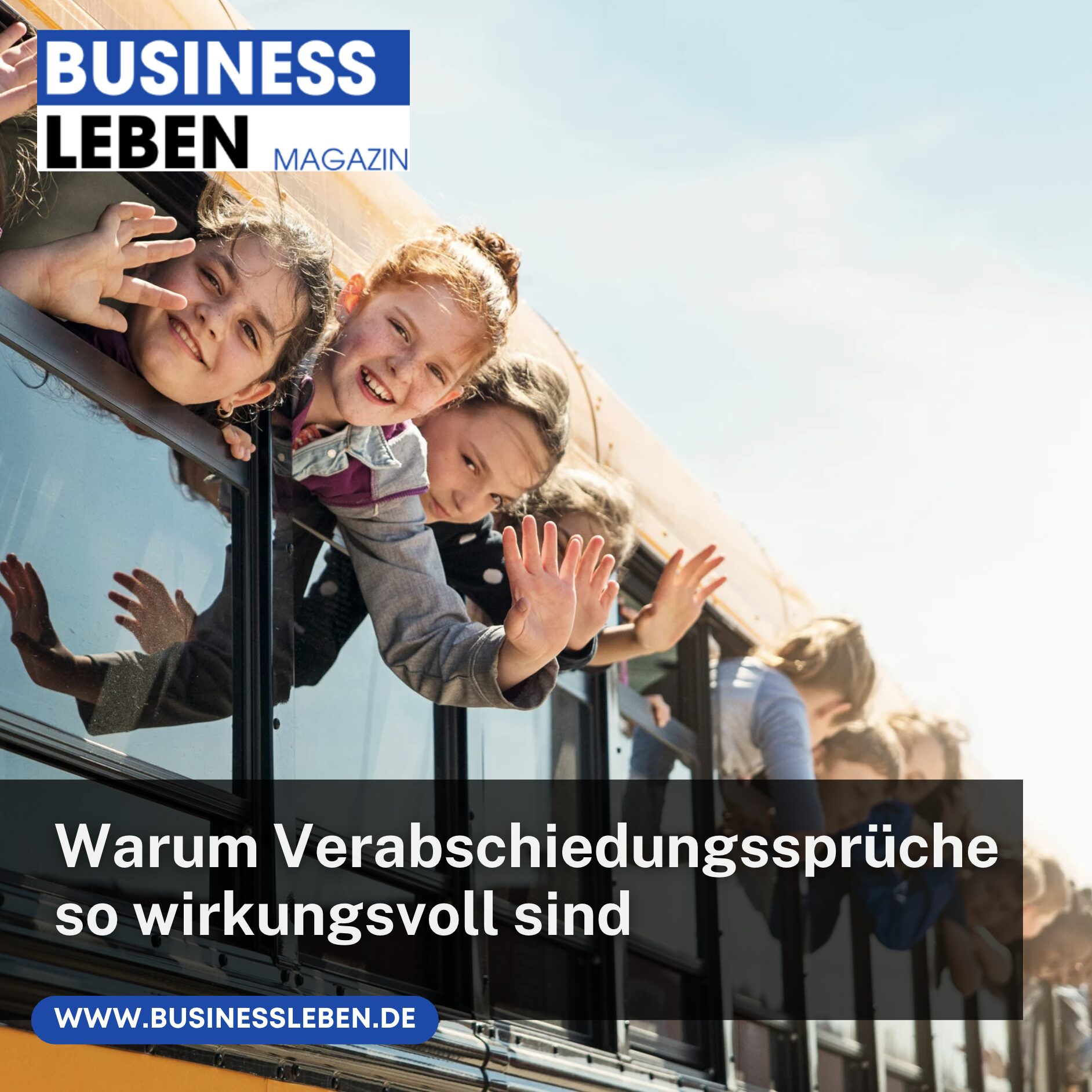 Warum Verabschiedungssprüche so wirkungsvoll sind