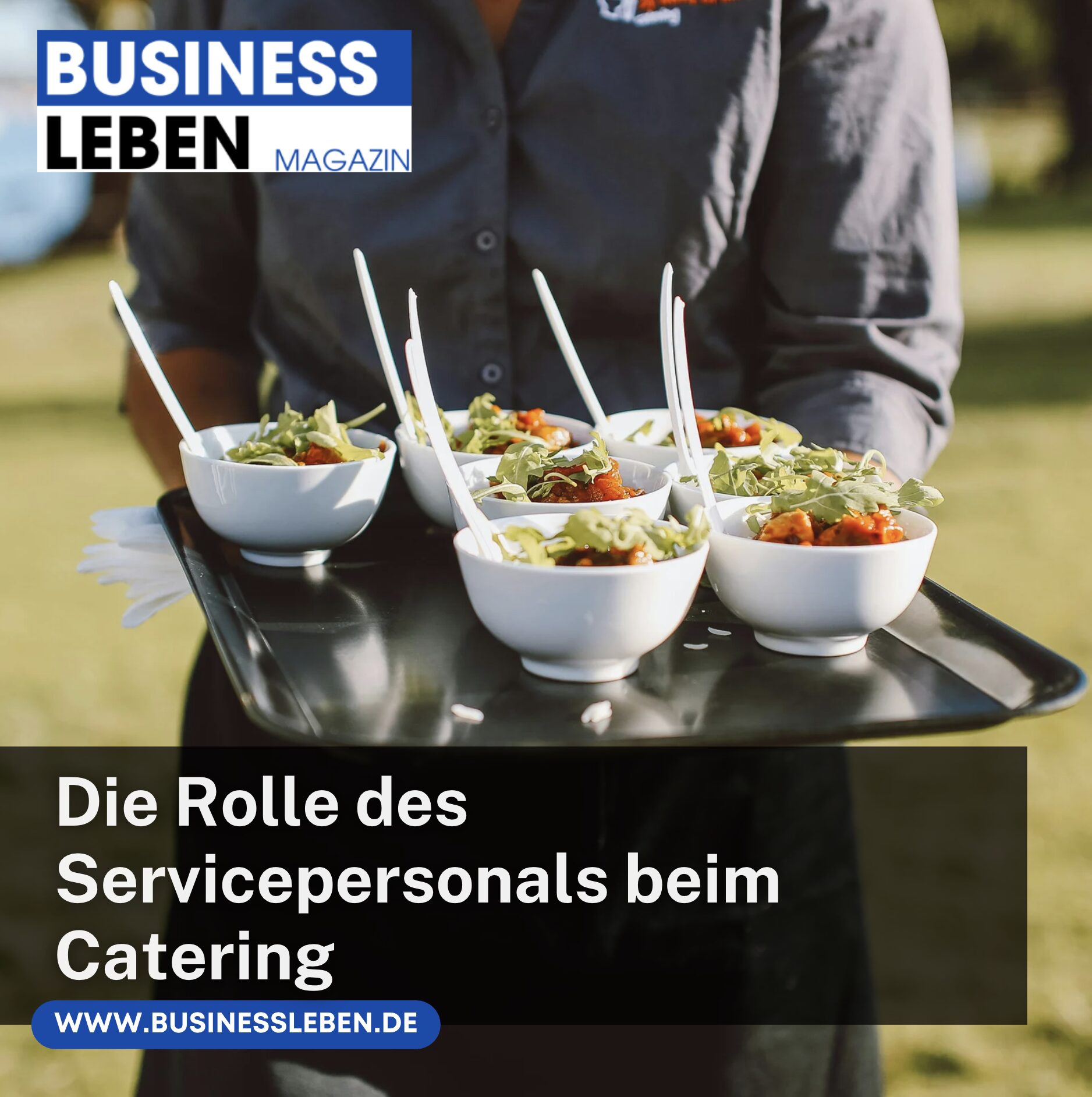 Die Rolle des Servicepersonals beim Catering