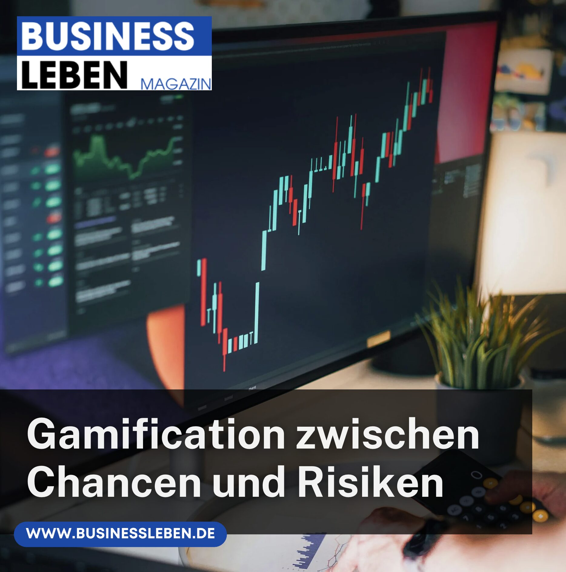 Gamification zwischen Chancen und Risiken