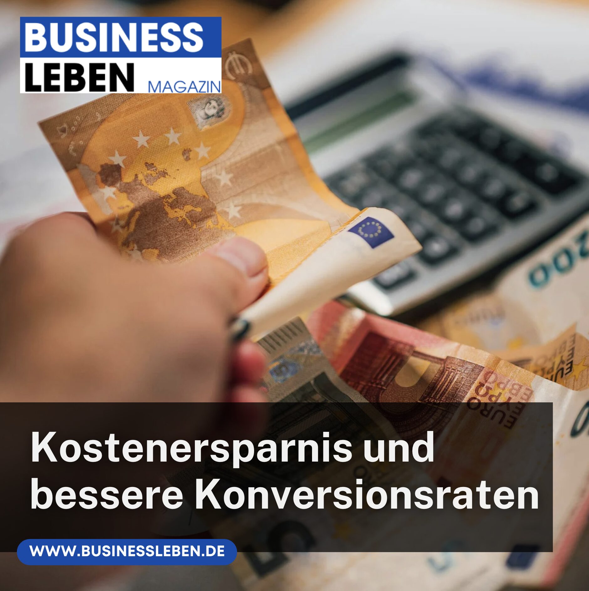 Kostenersparnis und bessere Konversionsraten Kostenersparnis und bessere Konversionsraten