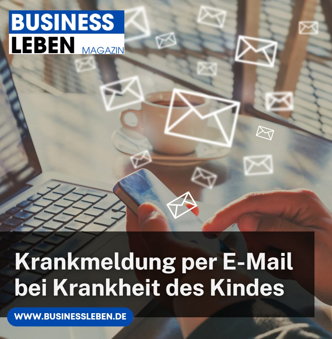 Krankmeldung per E-Mail bei Krankheit des Kindes