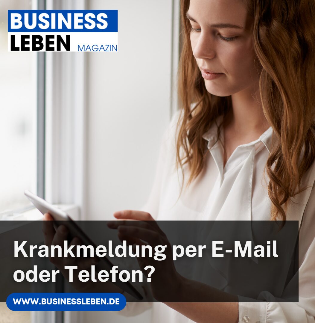 Krankmeldung per E-Mail oder Telefon