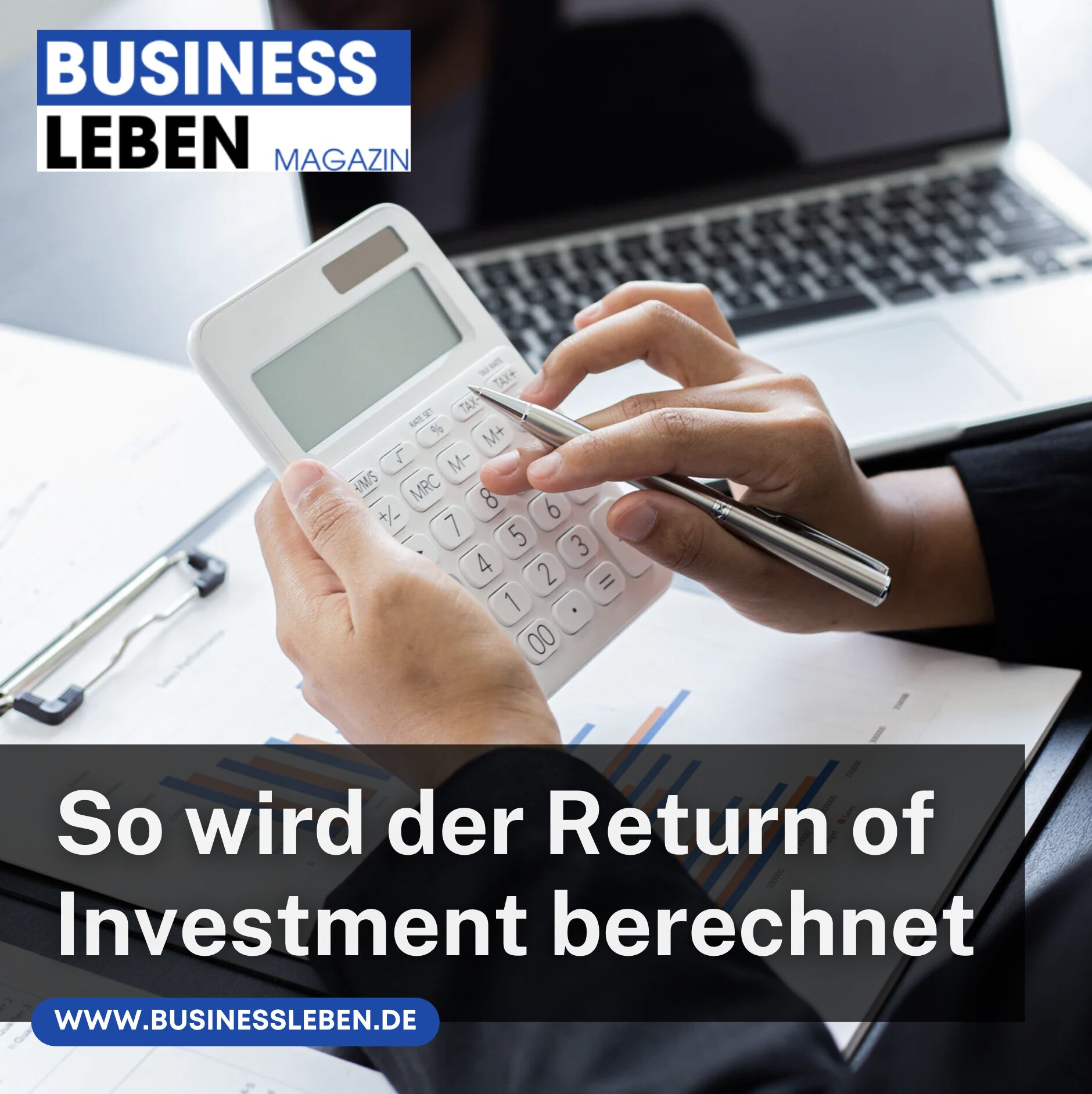 So wird der Return of Investment berechnet