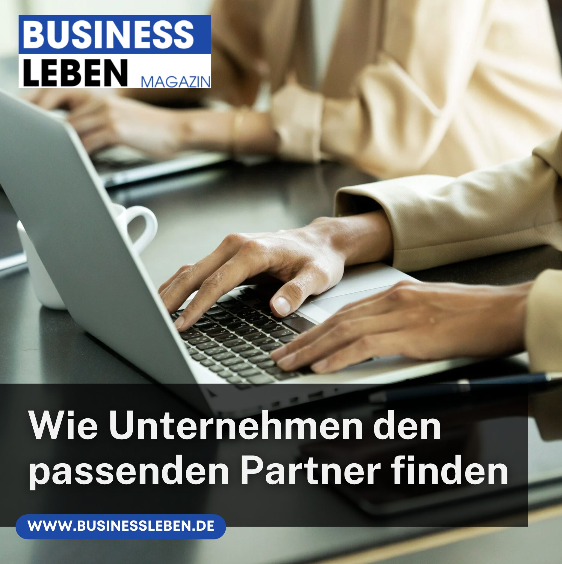 Wie Unternehmen den passenden Partner finden