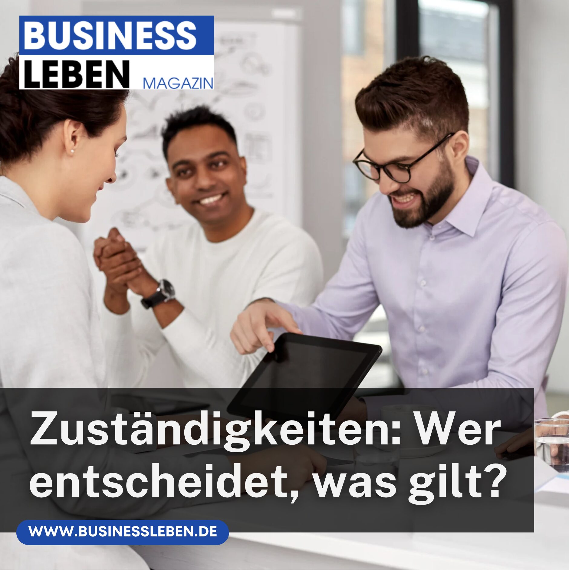 Zuständigkeiten: Wer entscheidet, was gilt?