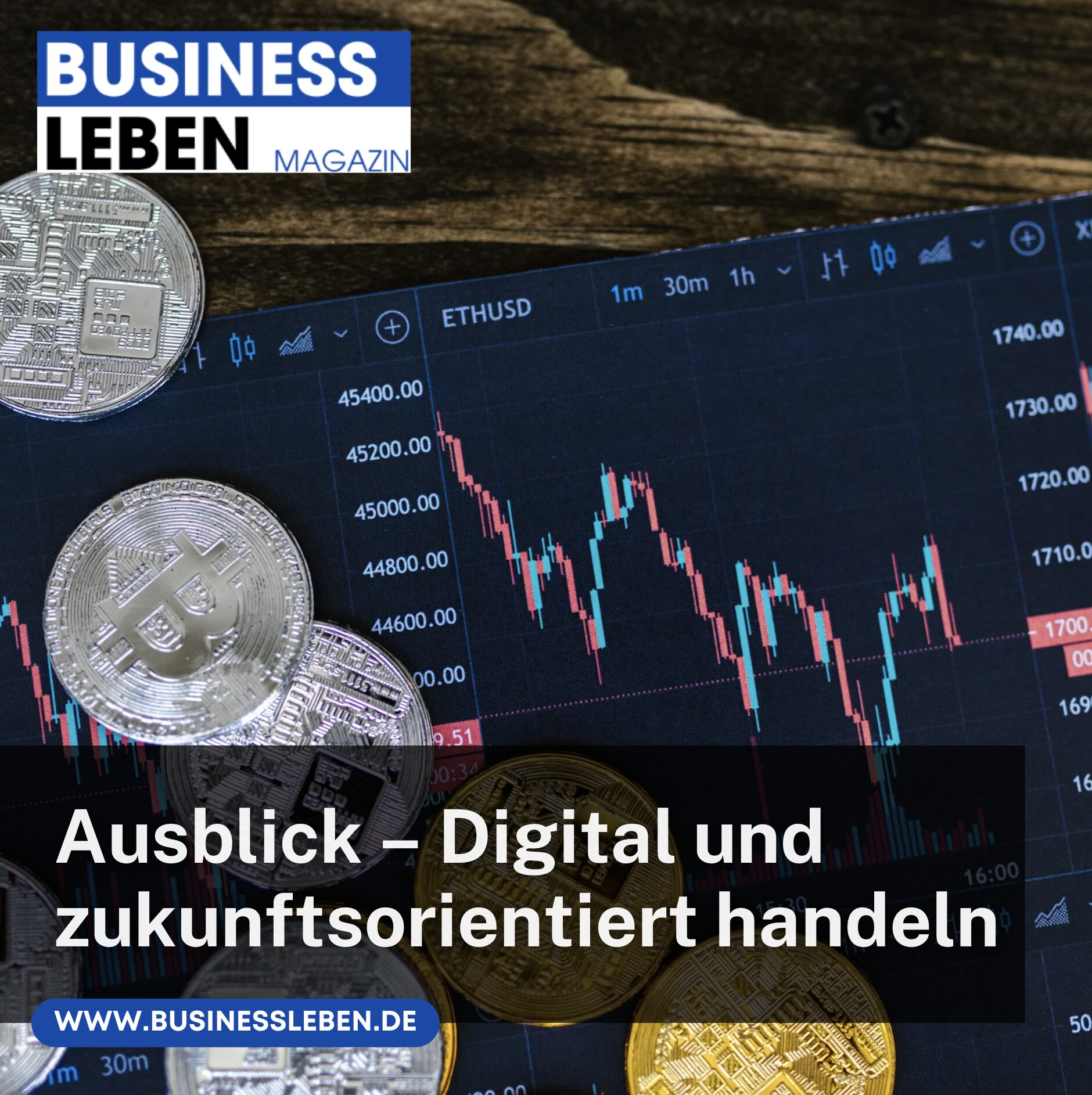 Ausblick – Digital und zukunftsorientiert handeln