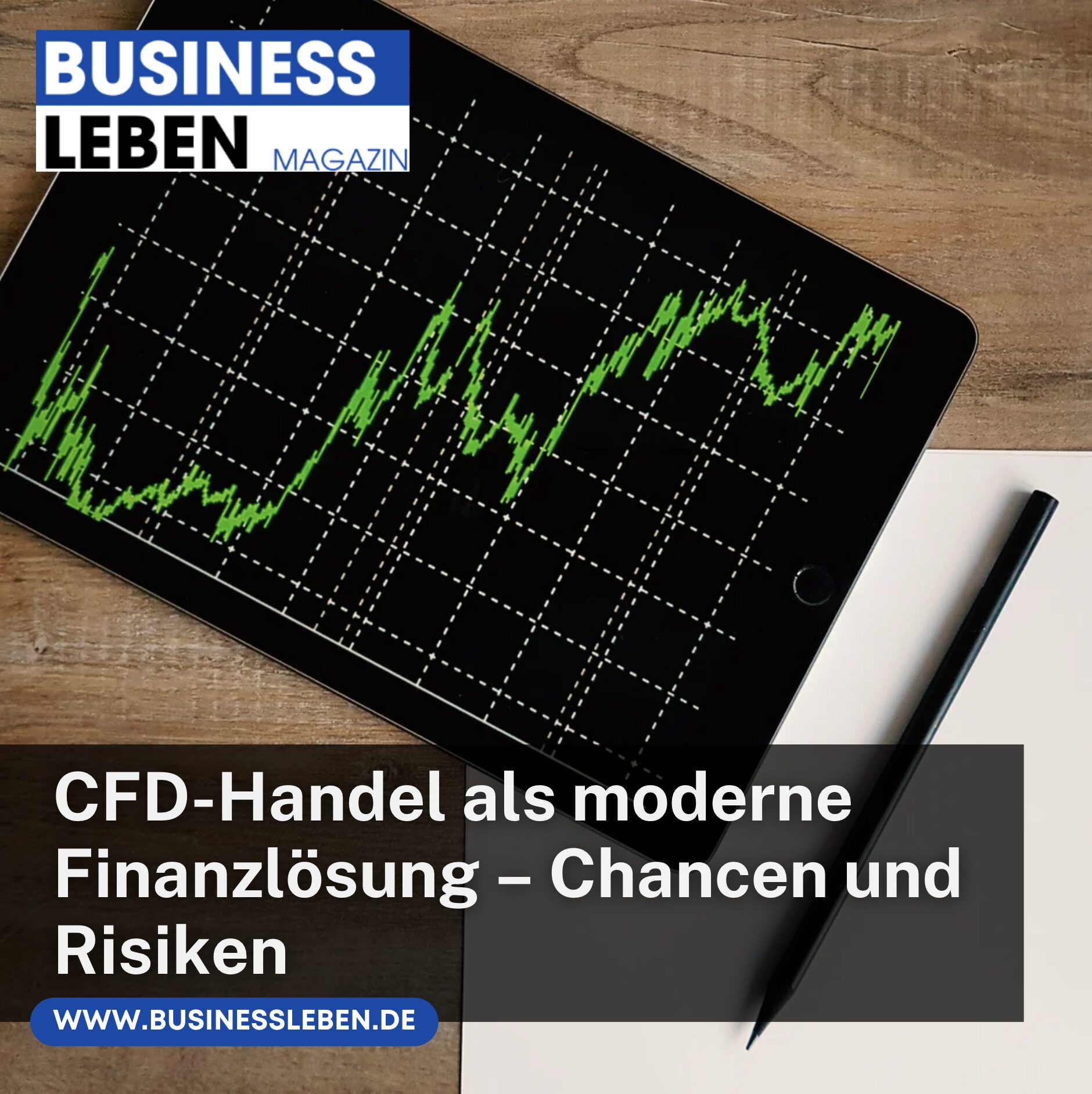 CFD-Handel als moderne Finanzlösung – Chancen und Risiken