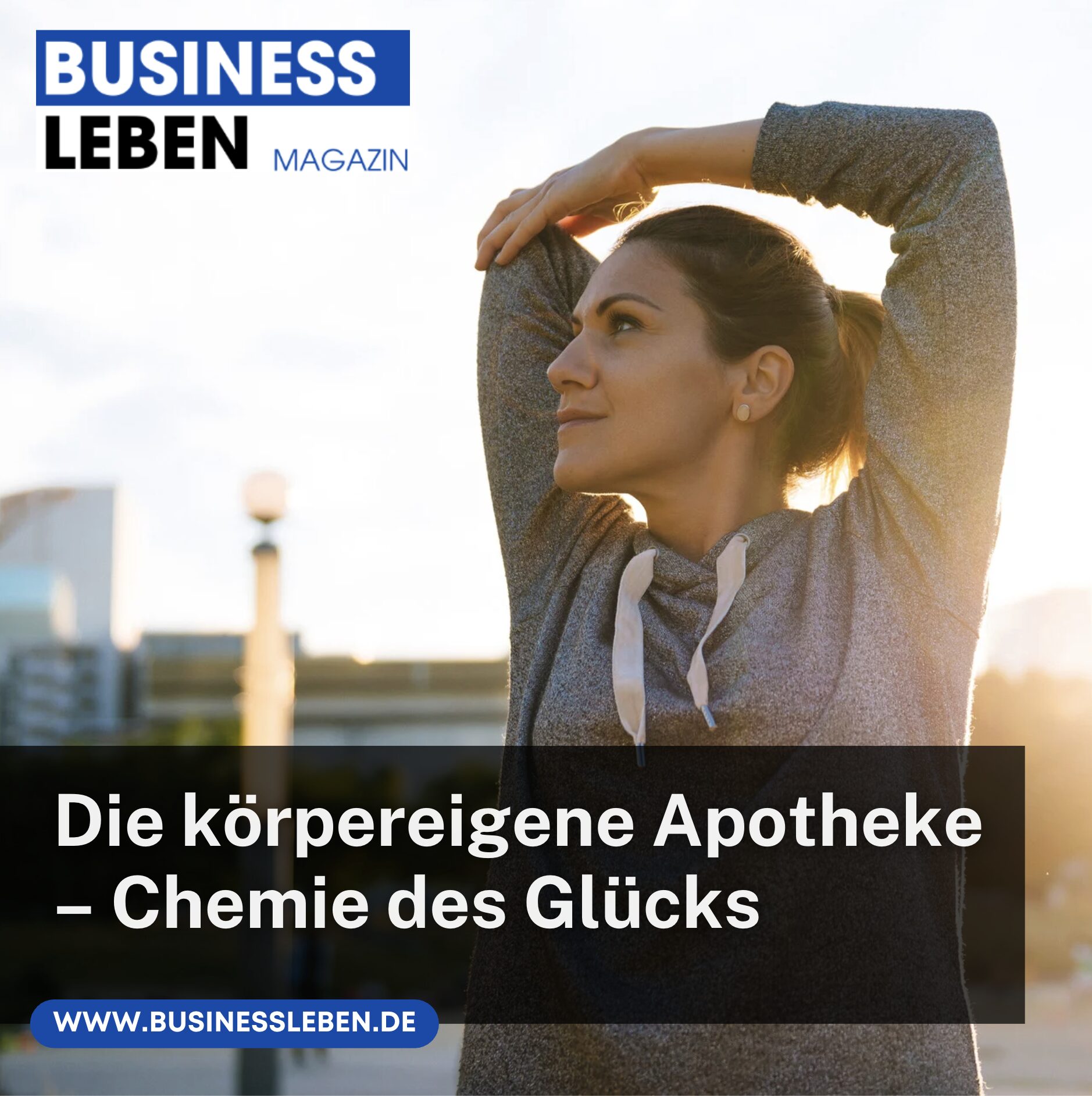 Die körpereigene Apotheke – Chemie des Glücks