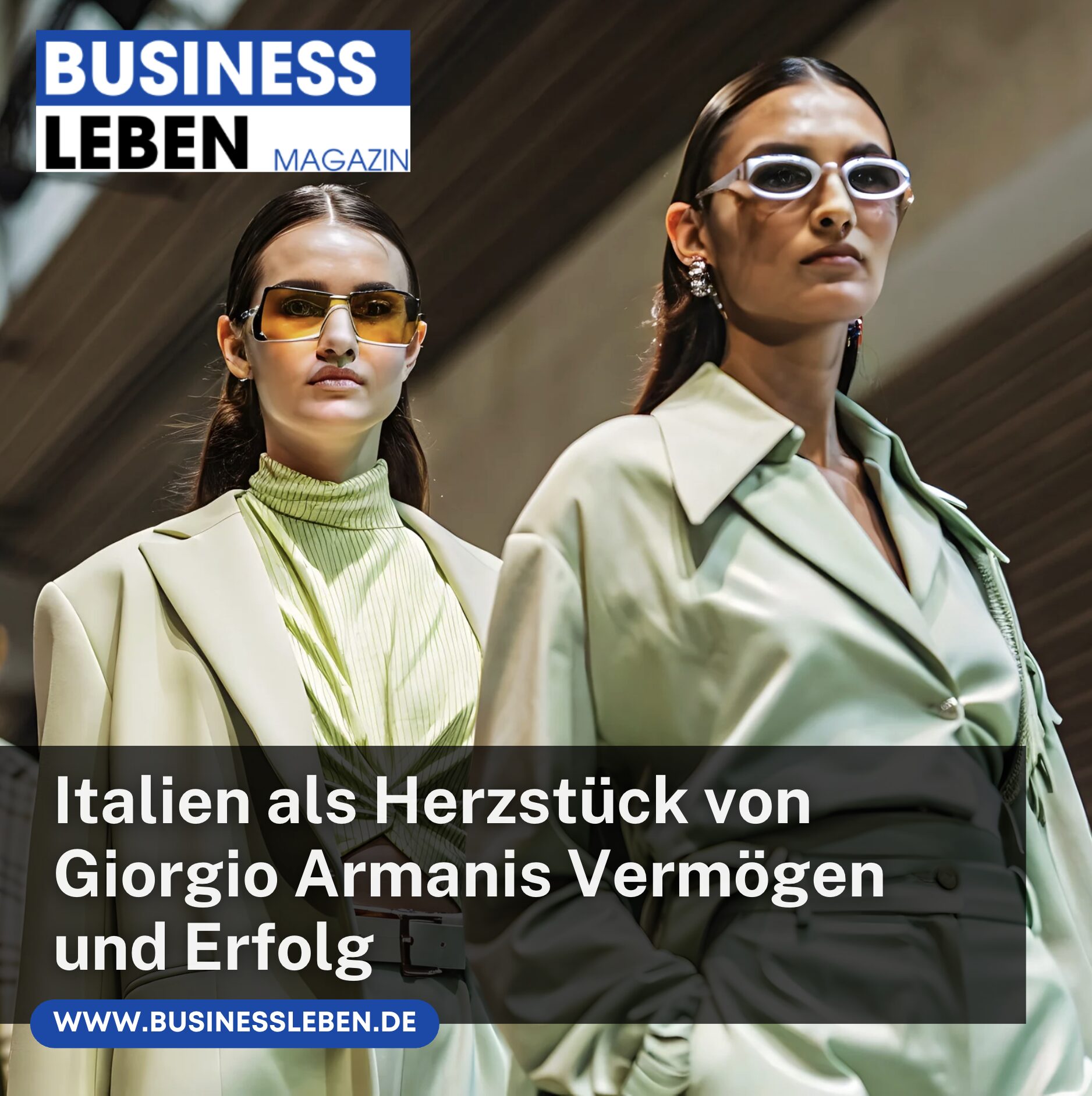 Italien als Herzstück von Giorgio Armanis Vermögen und Erfolg