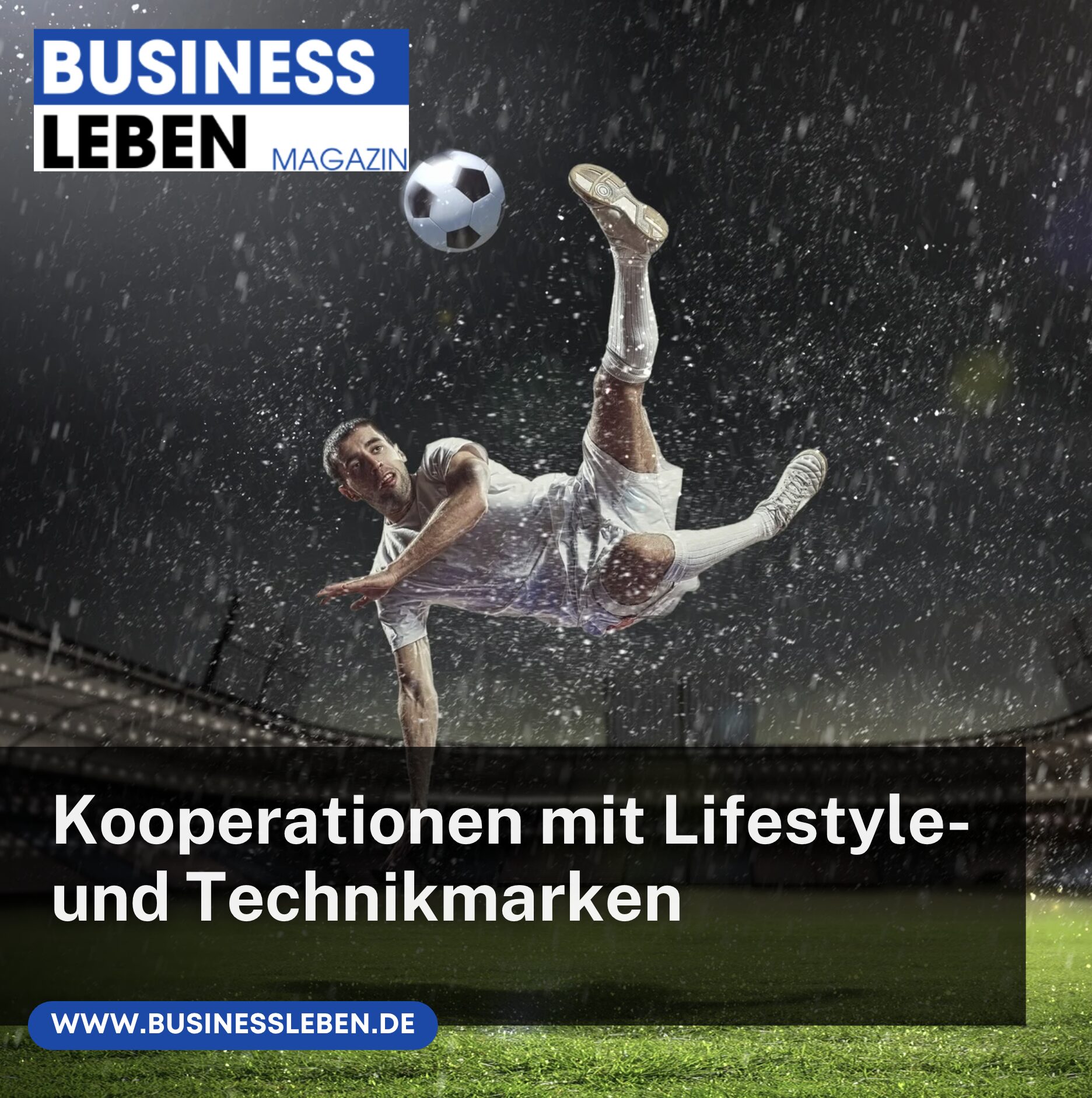 Kooperationen mit Lifestyle- und Technikmarken