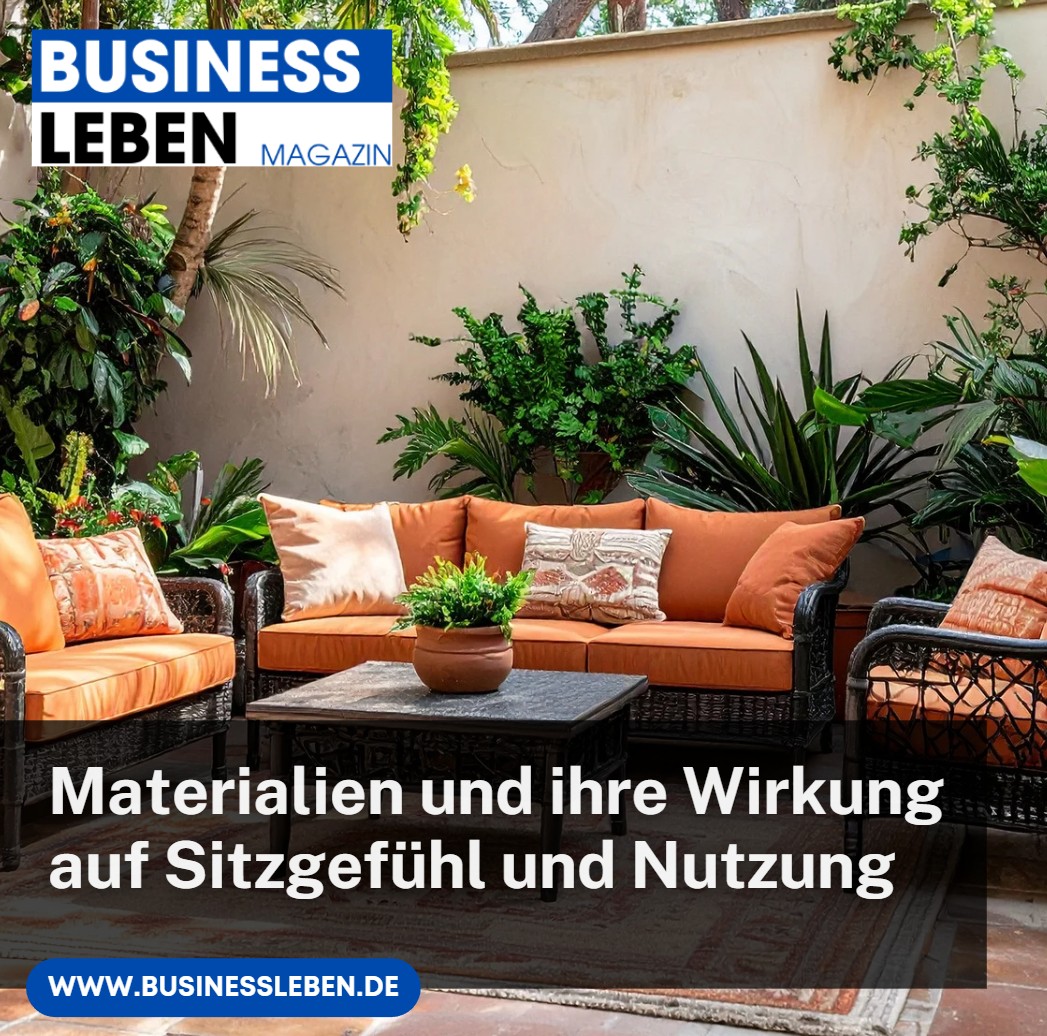 Materialien und ihre Wirkung auf Sitzgefühl und Nutzung
