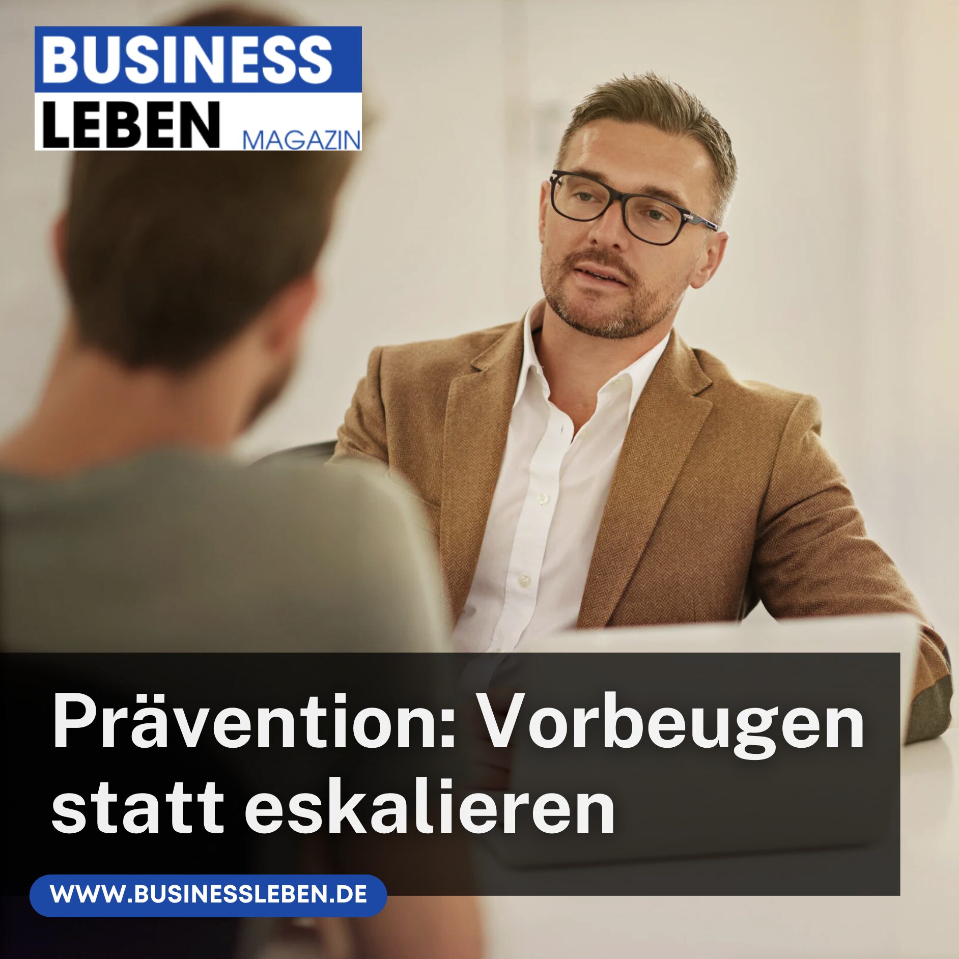 Prävention: Vorbeugen statt eskalieren