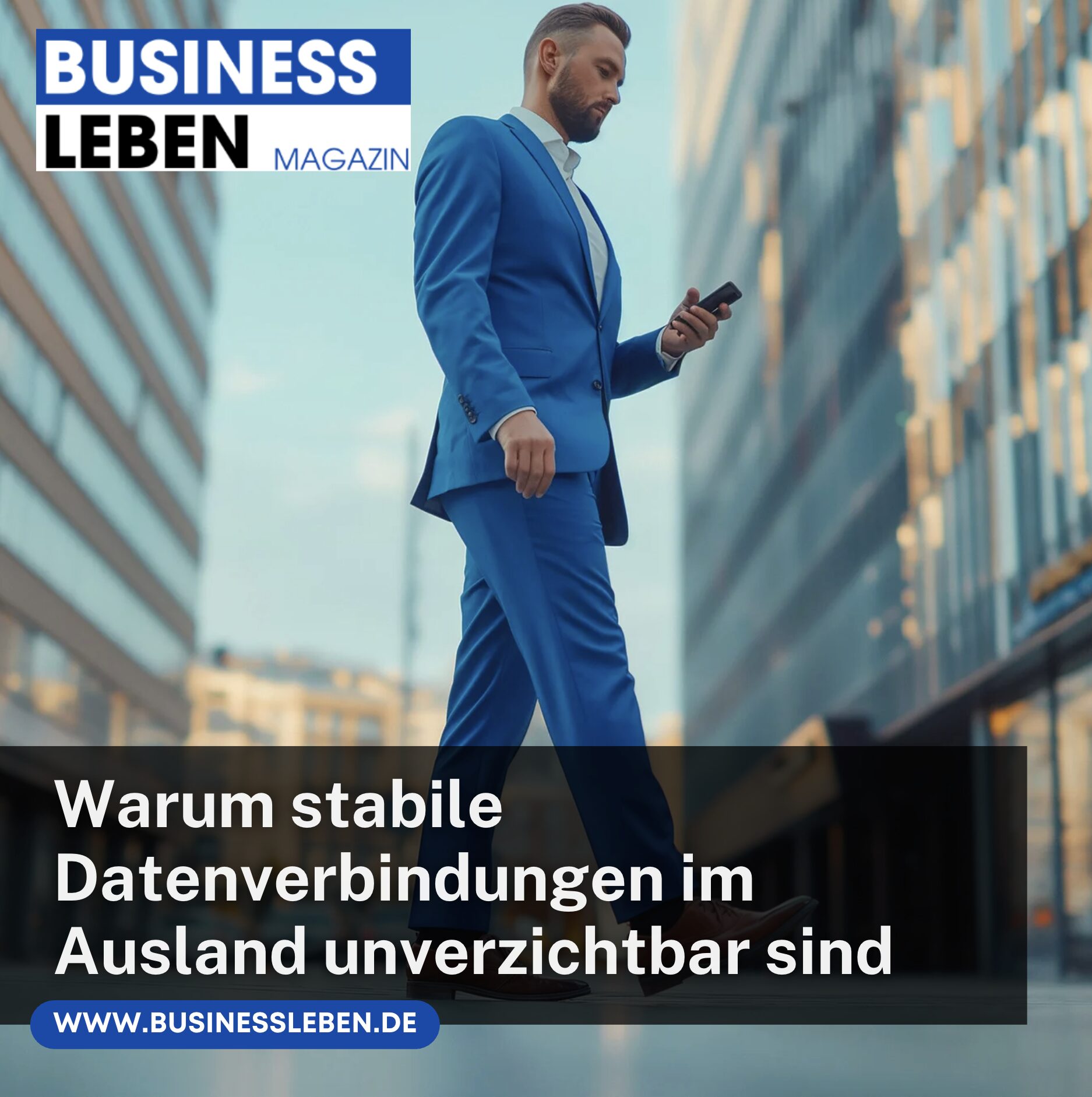 Warum stabile Datenverbindungen im Ausland unverzichtbar sind