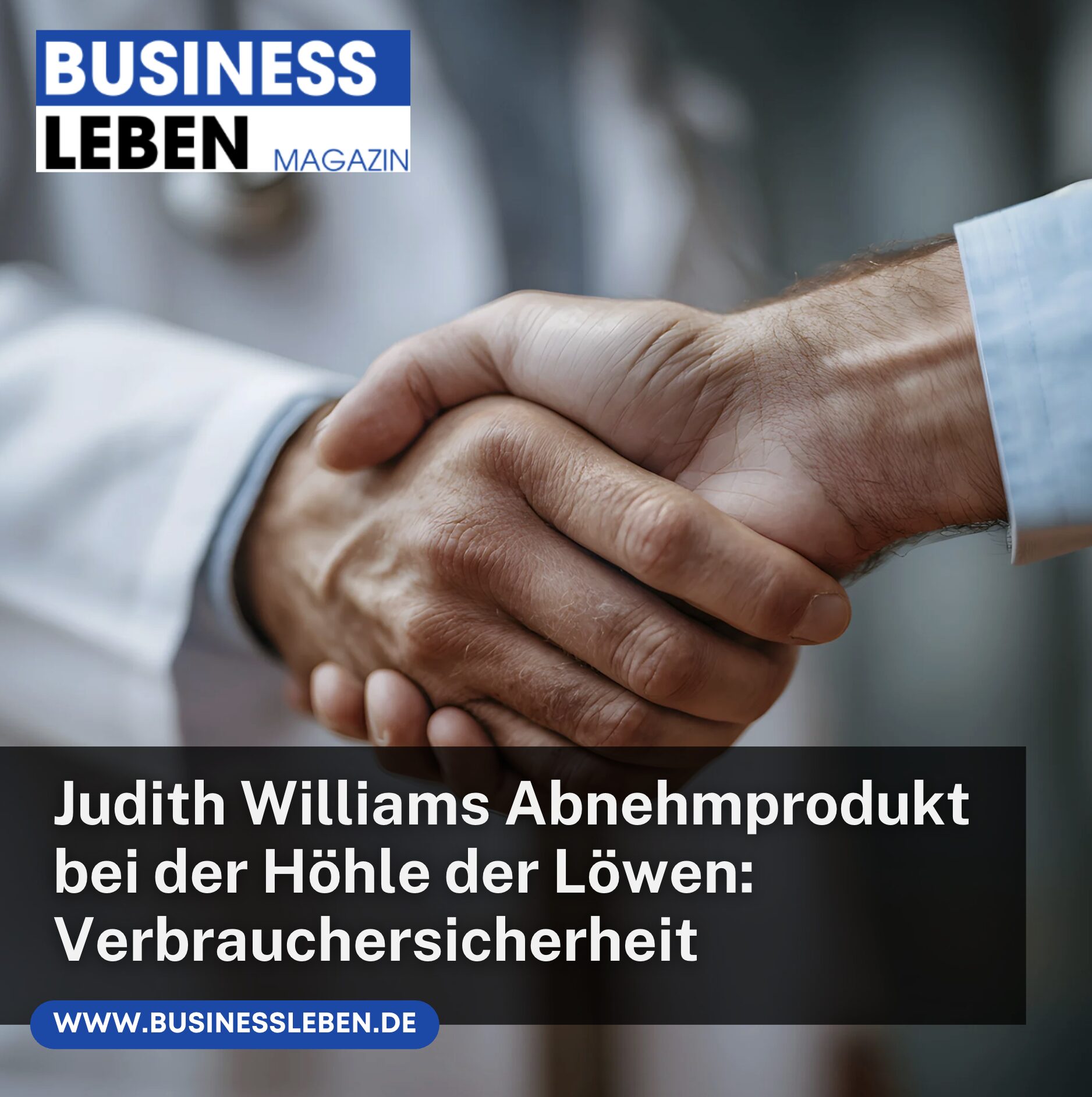 Judith Williams Abnehmprodukt bei der Höhle der Löwen: Verbrauchersicherheit Judith Williams Abnehmprodukt bei der Höhle der Löwen: Verbrauchersicherheit