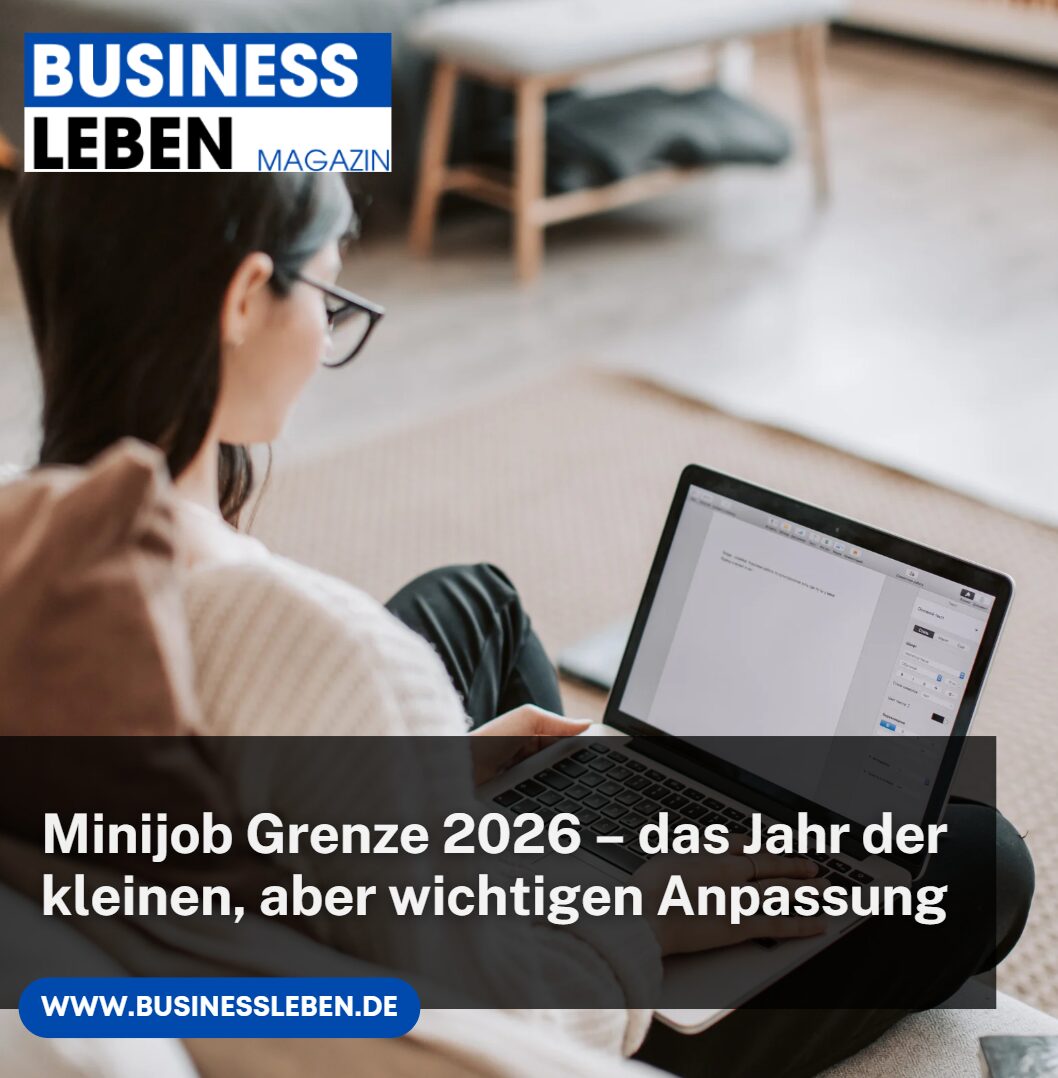 Minijob Grenze 2026 – das Jahr der kleinen, aber wichtigen Anpassung