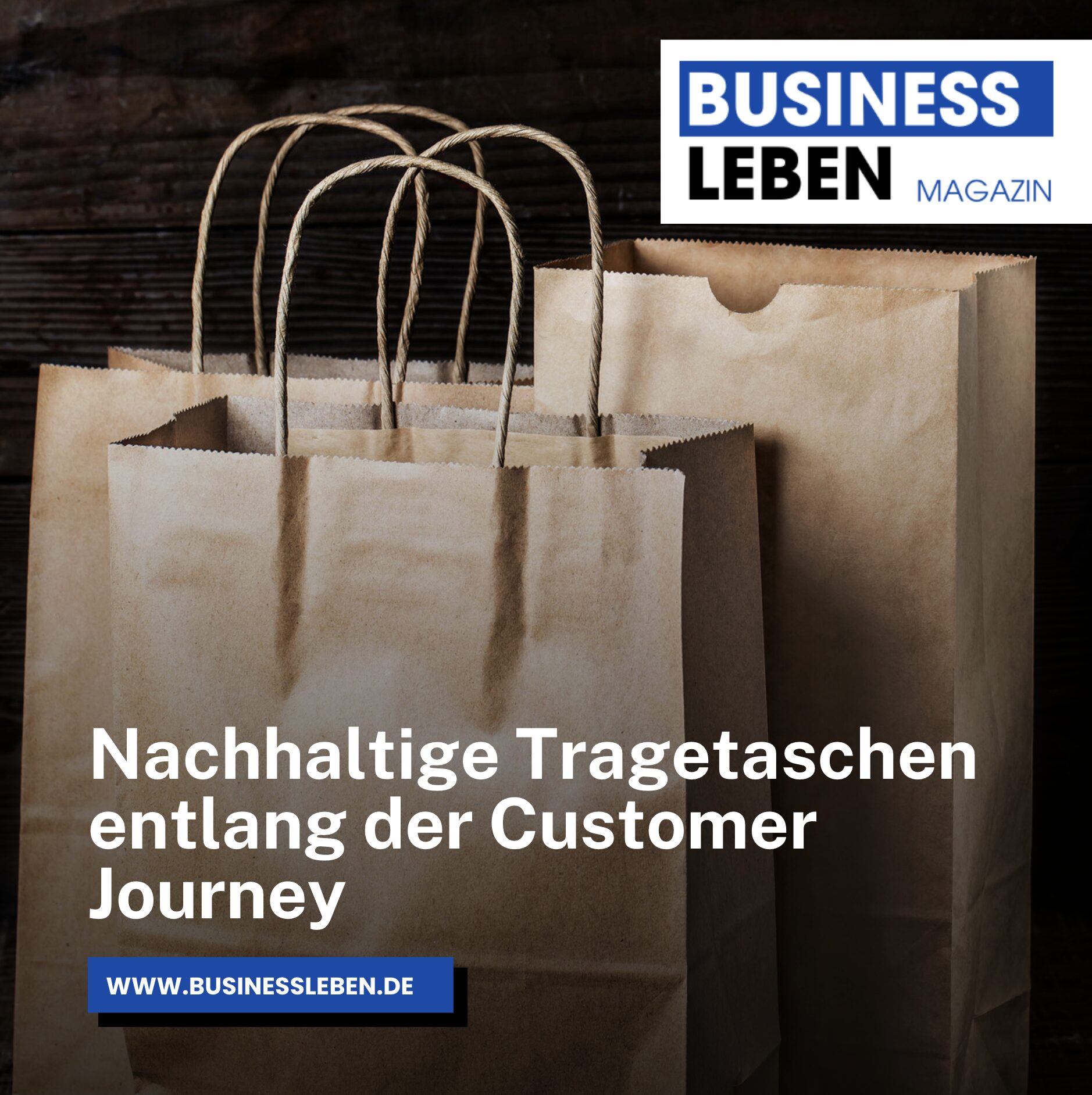 Nachhaltige Tragetaschen entlang der Customer Journey Nachhaltige Tragetaschen entlang der Customer Journey