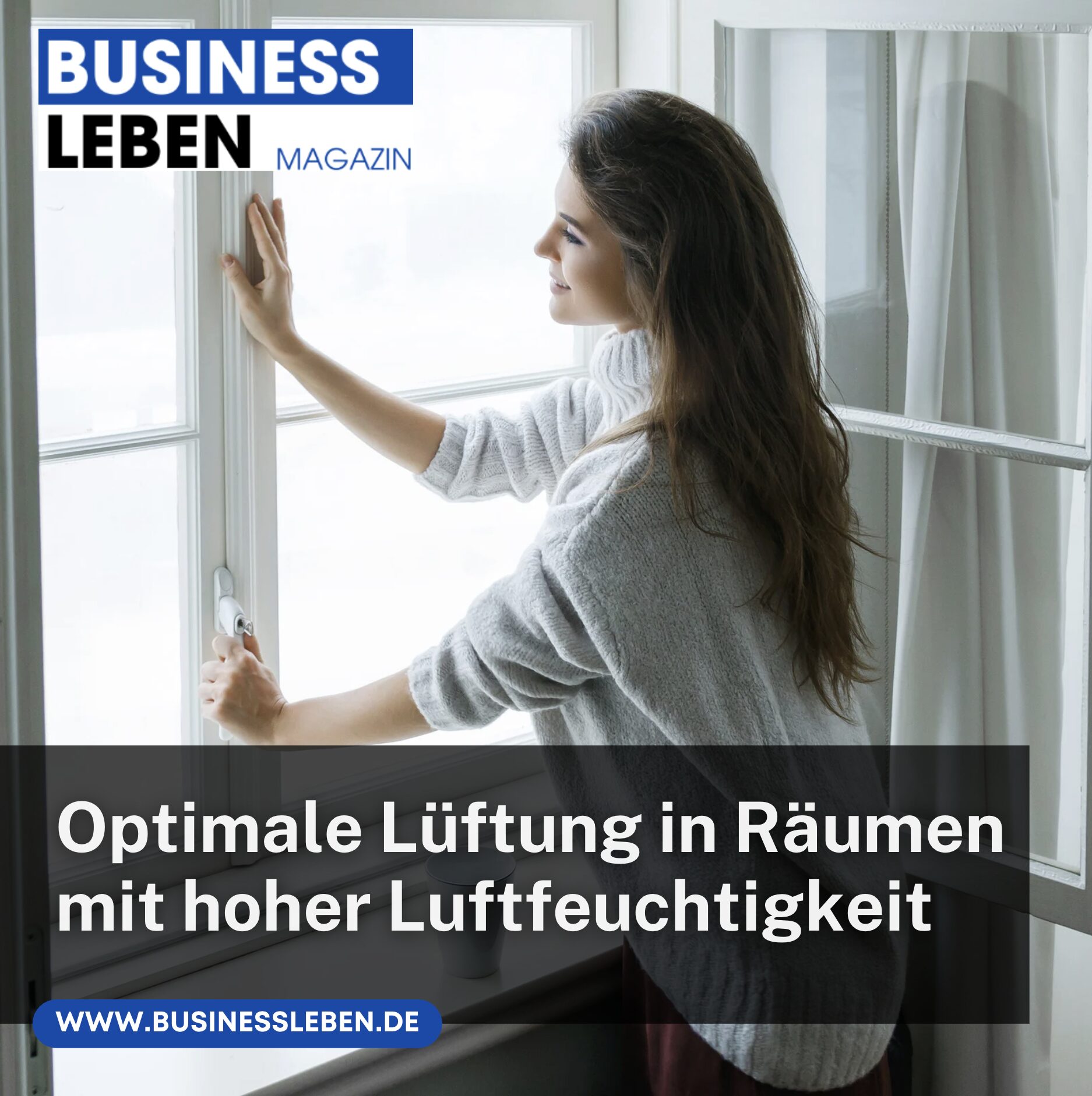 Optimale Lüftung in Räumen mit hoher Luftfeuchtigkeit