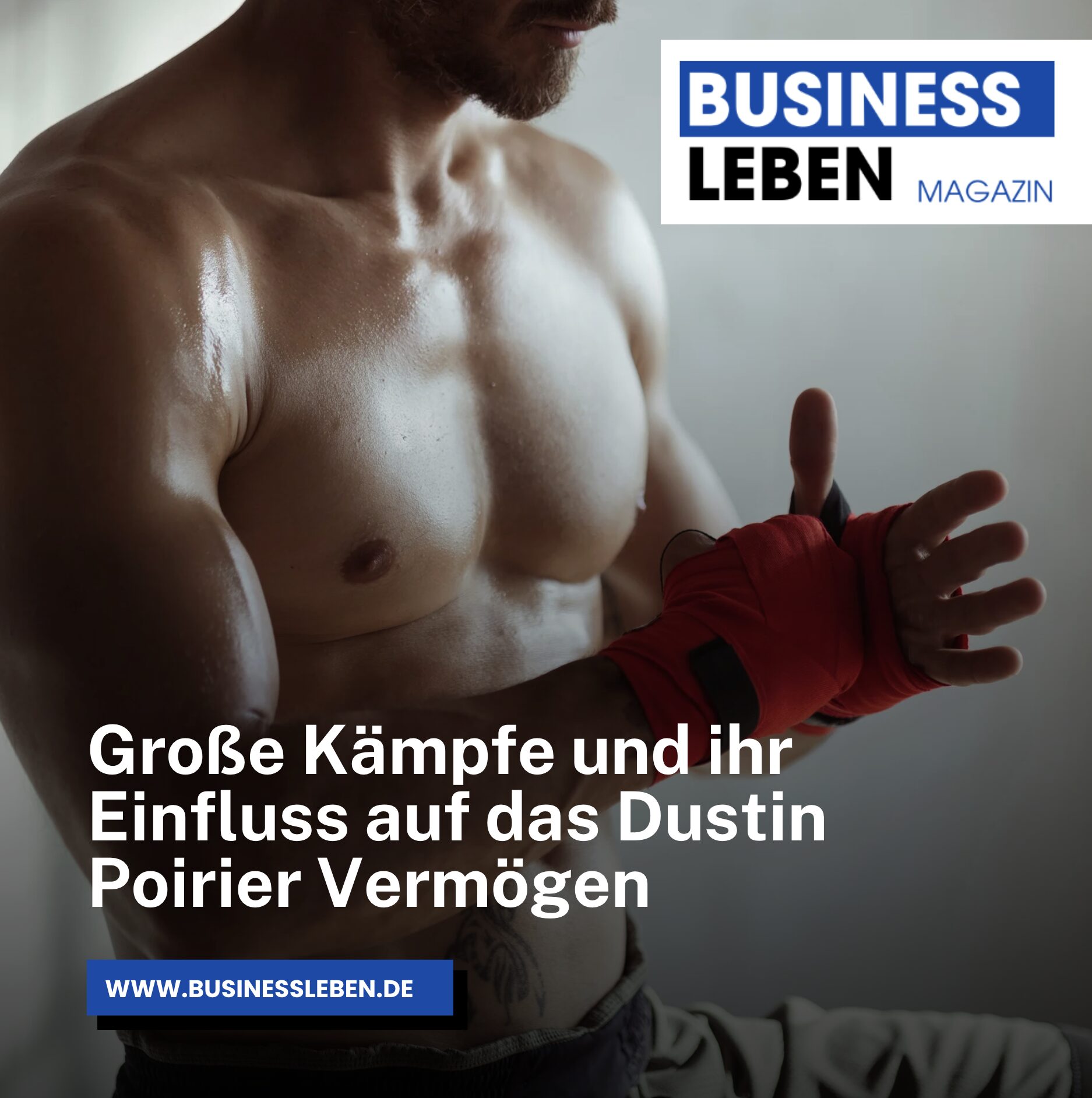 Große Kämpfe und ihr Einfluss auf das Dustin Poirier Vermögen Große Kämpfe und ihr Einfluss auf das Dustin Poirier Vermögen