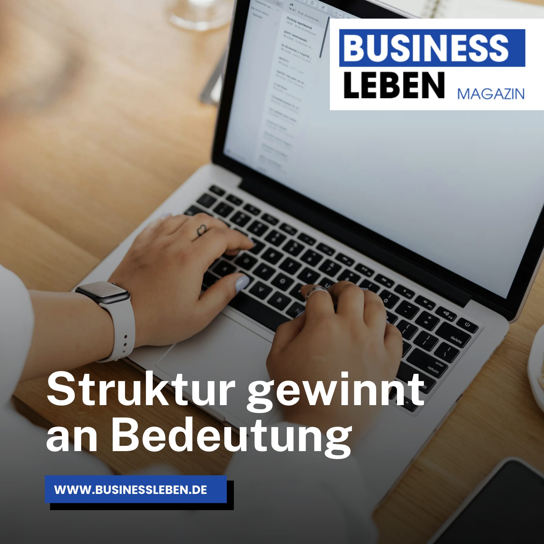 Struktur gewinnt an Bedeutung Struktur gewinnt an Bedeutung