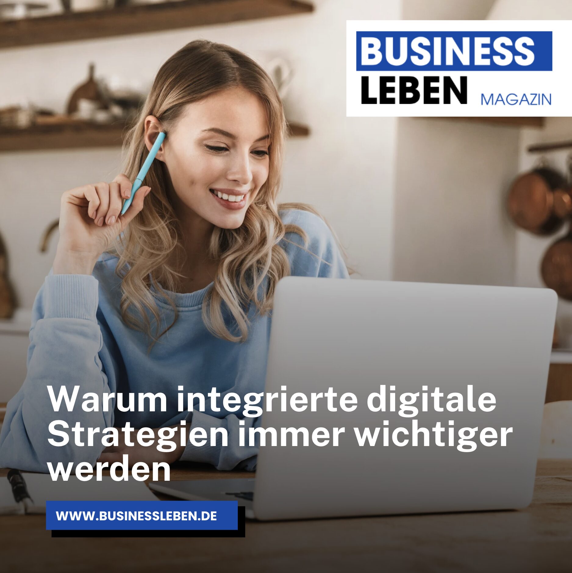Warum integrierte digitale Strategien immer wichtiger werden Warum integrierte digitale Strategien immer wichtiger werden