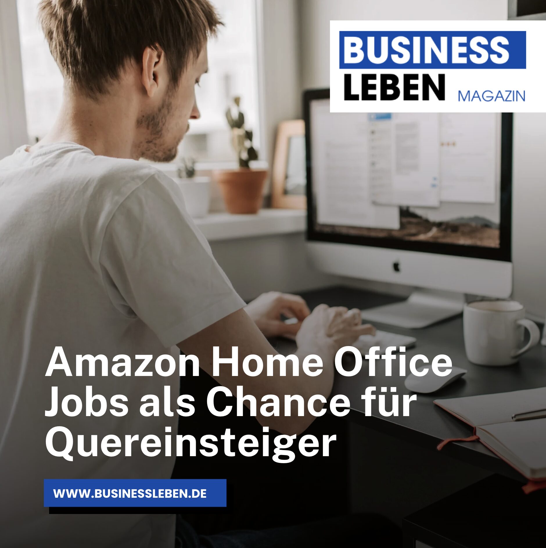 Amazon Home Office Jobs als Chance für Quereinsteiger Amazon Home Office Jobs als Chance für Quereinsteiger