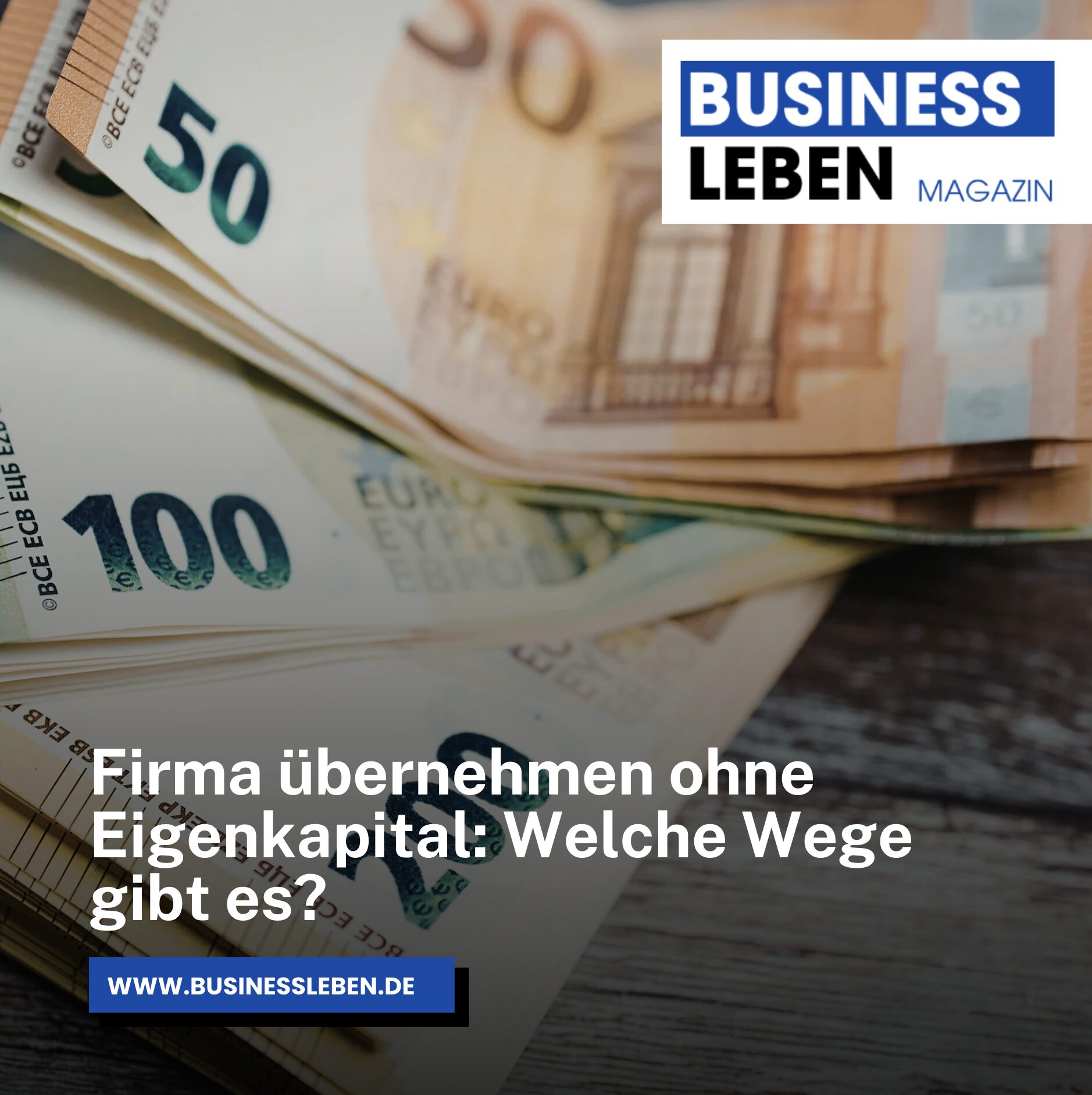 Firma übernehmen ohne Eigenkapital: Welche Wege gibt es? Firma übernehmen ohne Eigenkapital: Welche Wege gibt es?