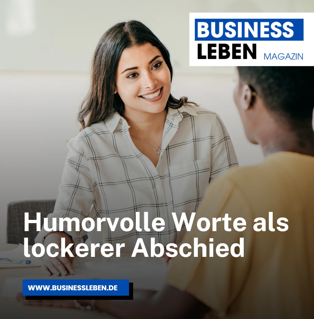 Humorvolle Worte als lockerer Abschied Humorvolle Worte als lockerer Abschied