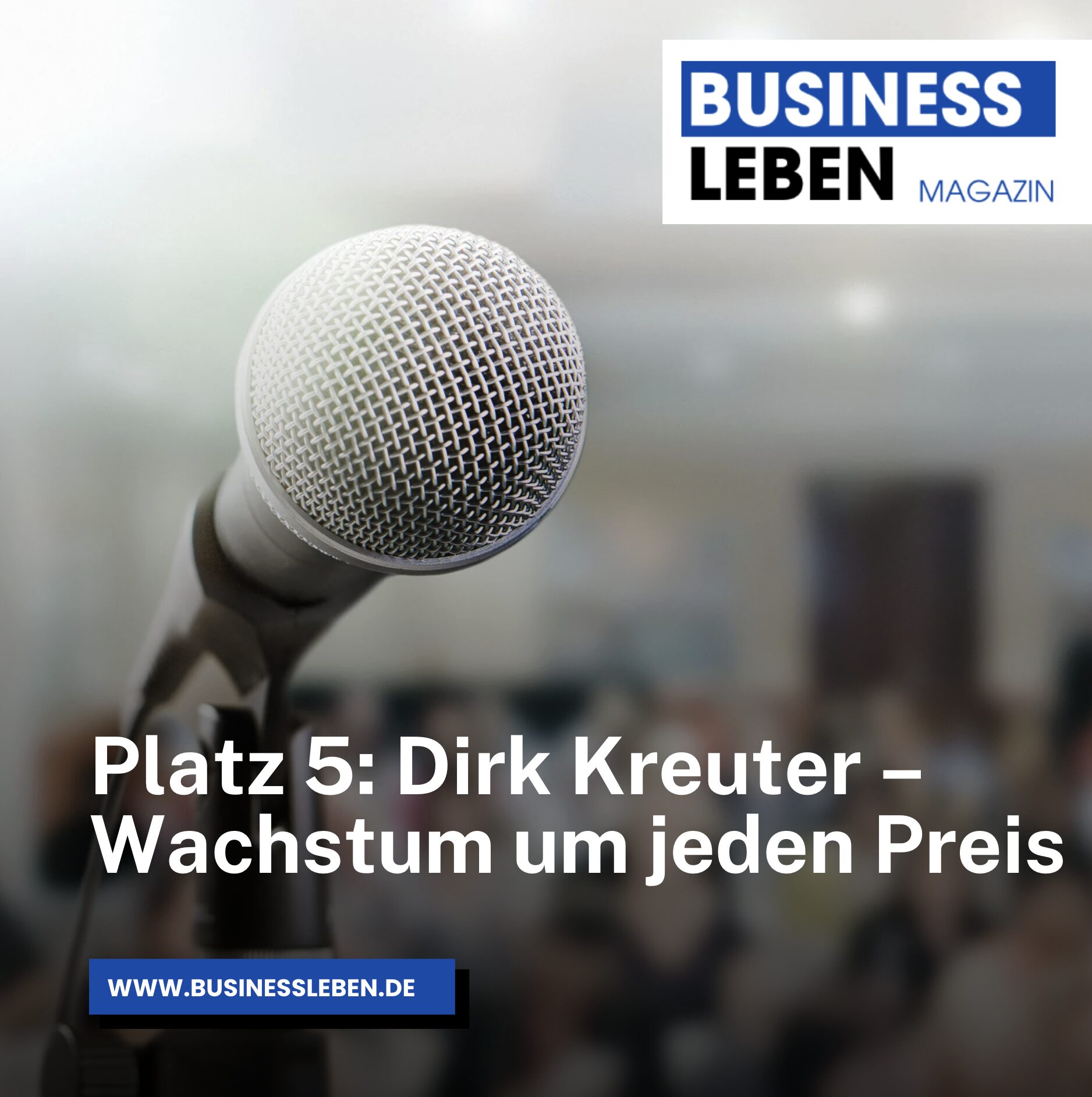Platz 5: Dirk Kreuter – Wachstum um jeden Preis Platz 5: Dirk Kreuter – Wachstum um jeden Preis