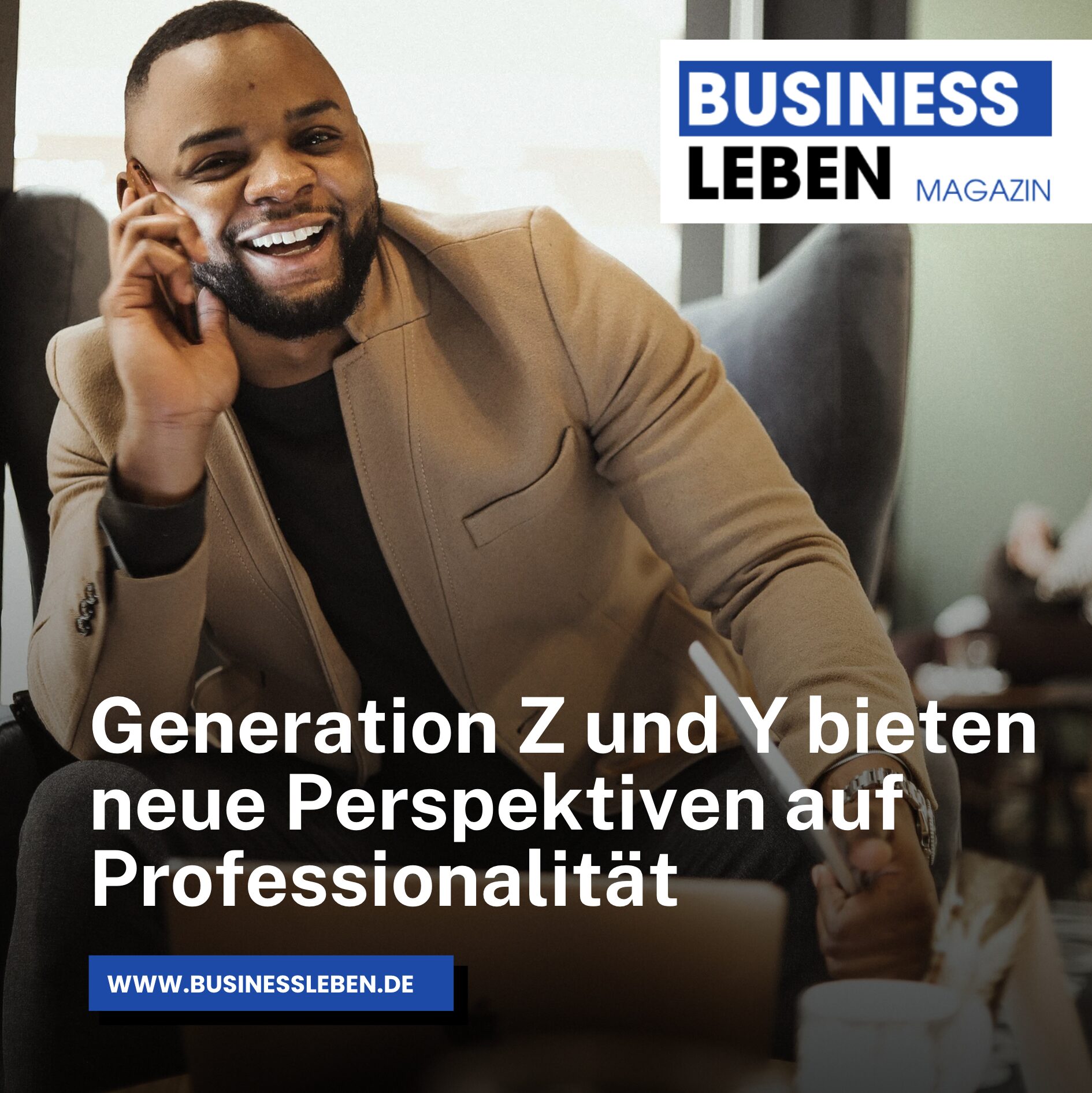 Generation Z und Y bieten neue Perspektiven auf Professionalität Generation Z und Y bieten neue Perspektiven auf Professionalität