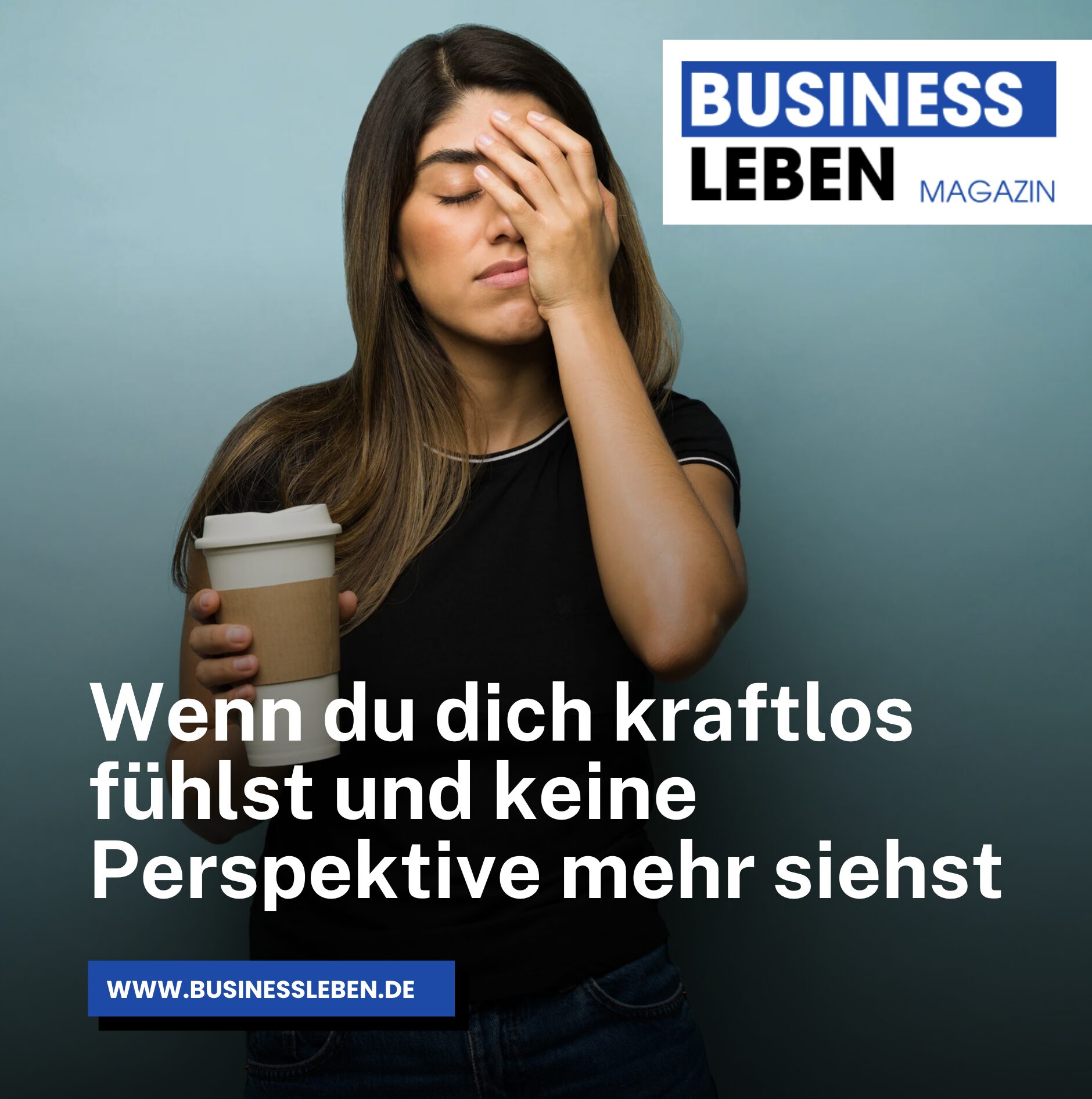Wenn du dich kraftlos fühlst und keine Perspektive mehr siehst helfen "Keine Kraft mehr Sprüche" Wenn du dich kraftlos fühlst und keine Perspektive mehr siehst helfen "Keine Kraft mehr Sprüche"