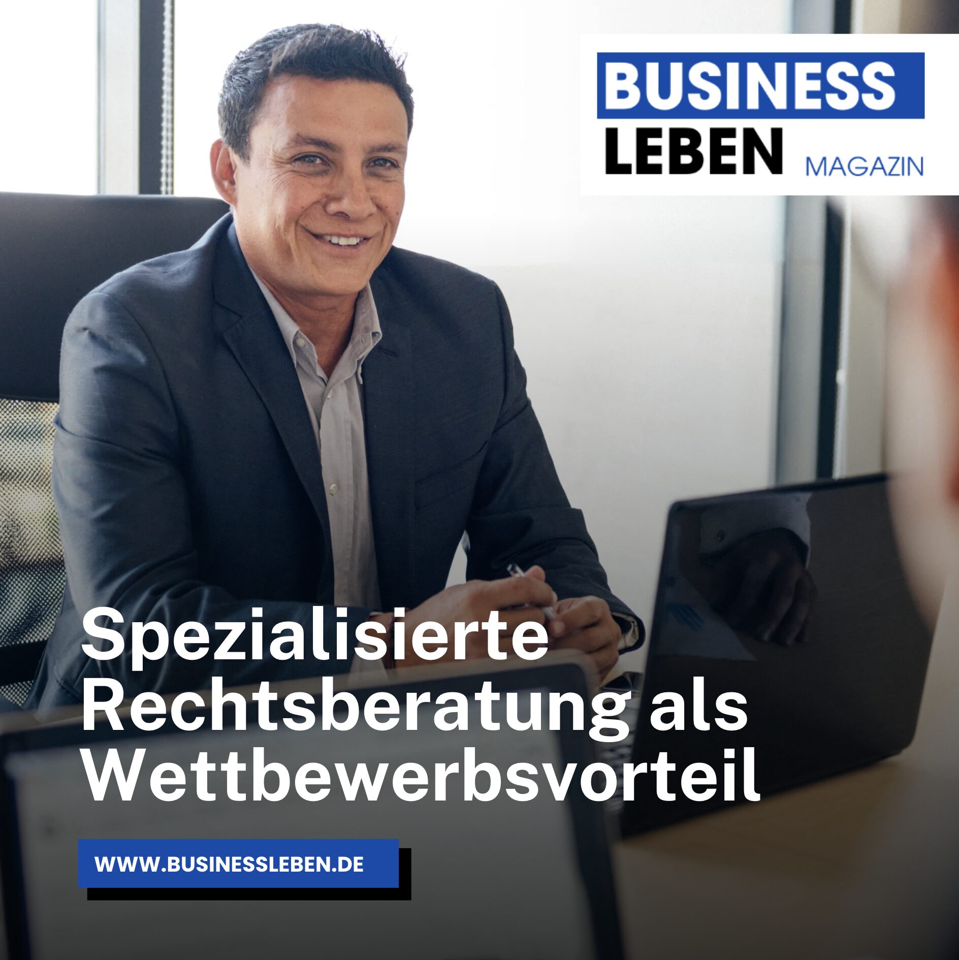 Spezialisierte Rechtsberatung als Wettbewerbsvorteil Spezialisierte Rechtsberatung als Wettbewerbsvorteil