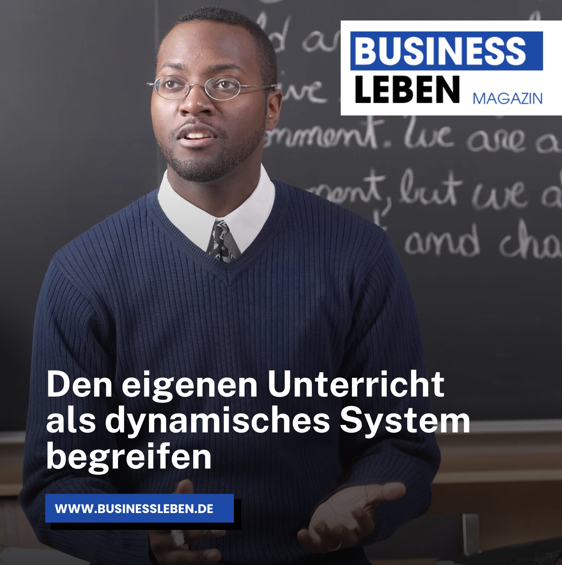 Den eigenen Unterricht als dynamisches System begreifen Den eigenen Unterricht als dynamisches System begreifen