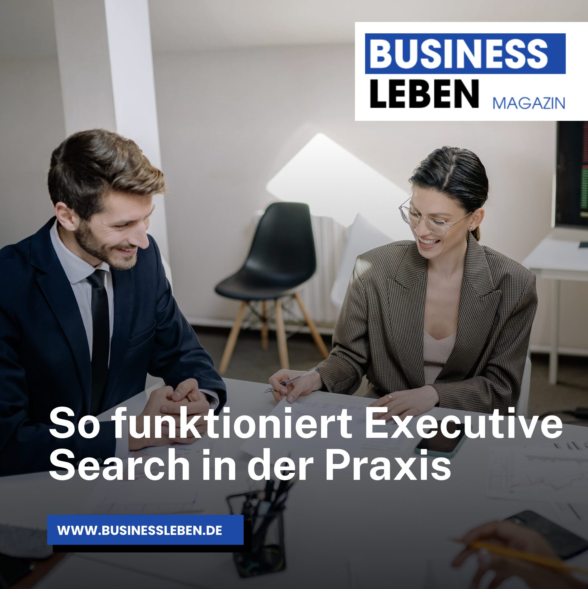 So funktioniert Executive Search in der Praxis So funktioniert Executive Search in der Praxis