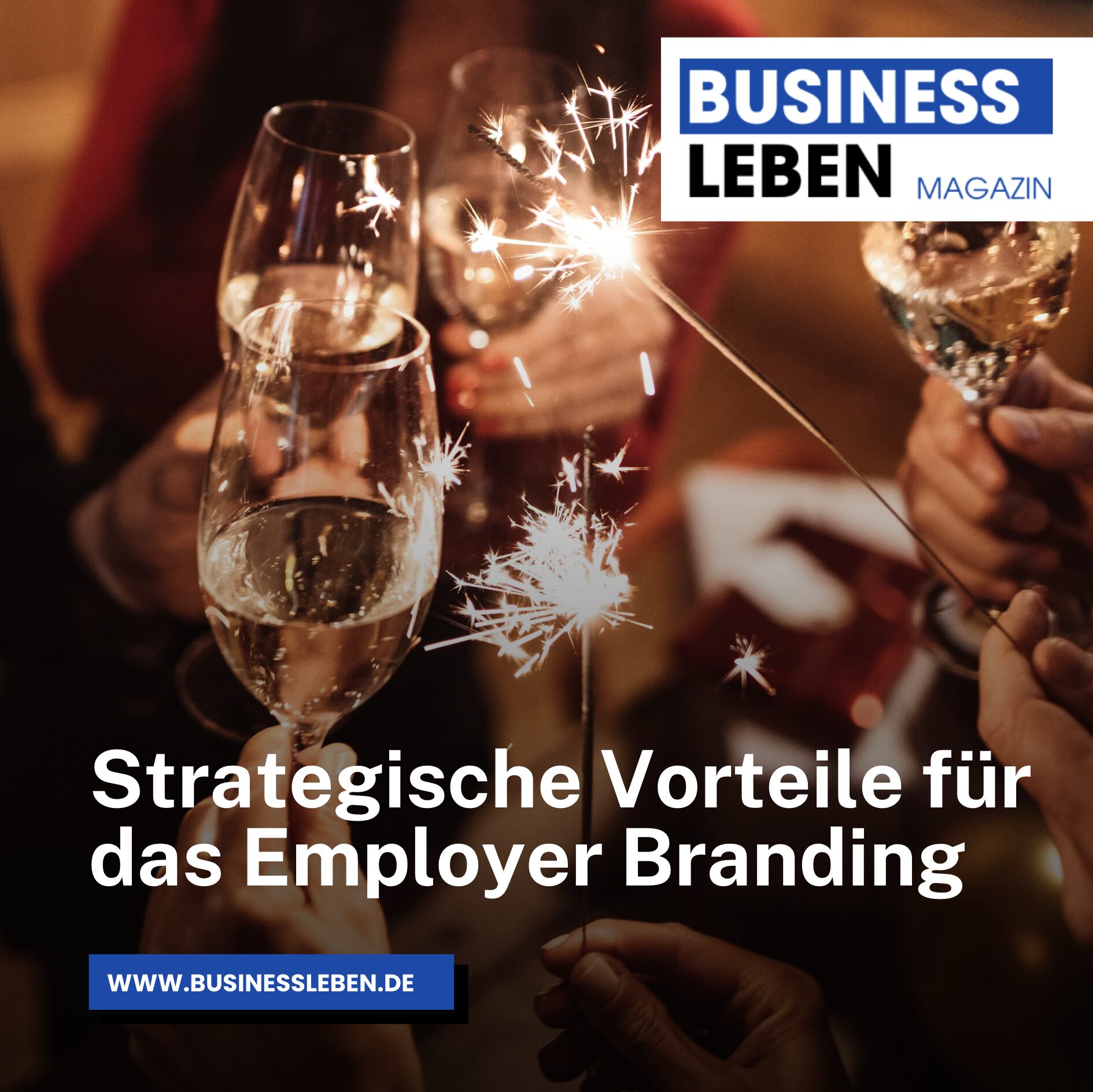 Strategische Vorteile für das Employer Branding Strategische Vorteile für das Employer Branding