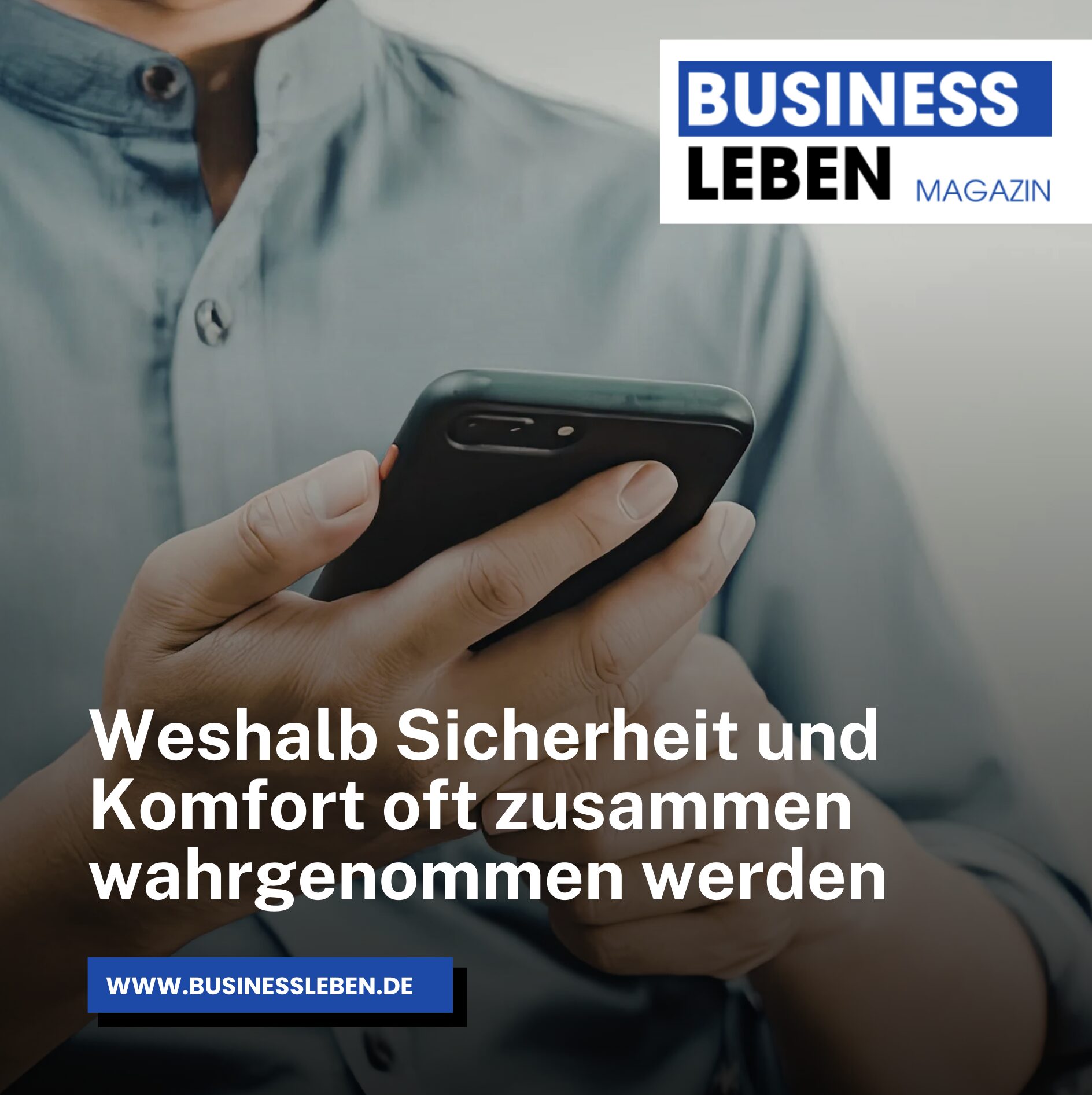 Weshalb Sicherheit und Komfort oft zusammen wahrgenommen werden Weshalb Sicherheit und Komfort oft zusammen wahrgenommen werden