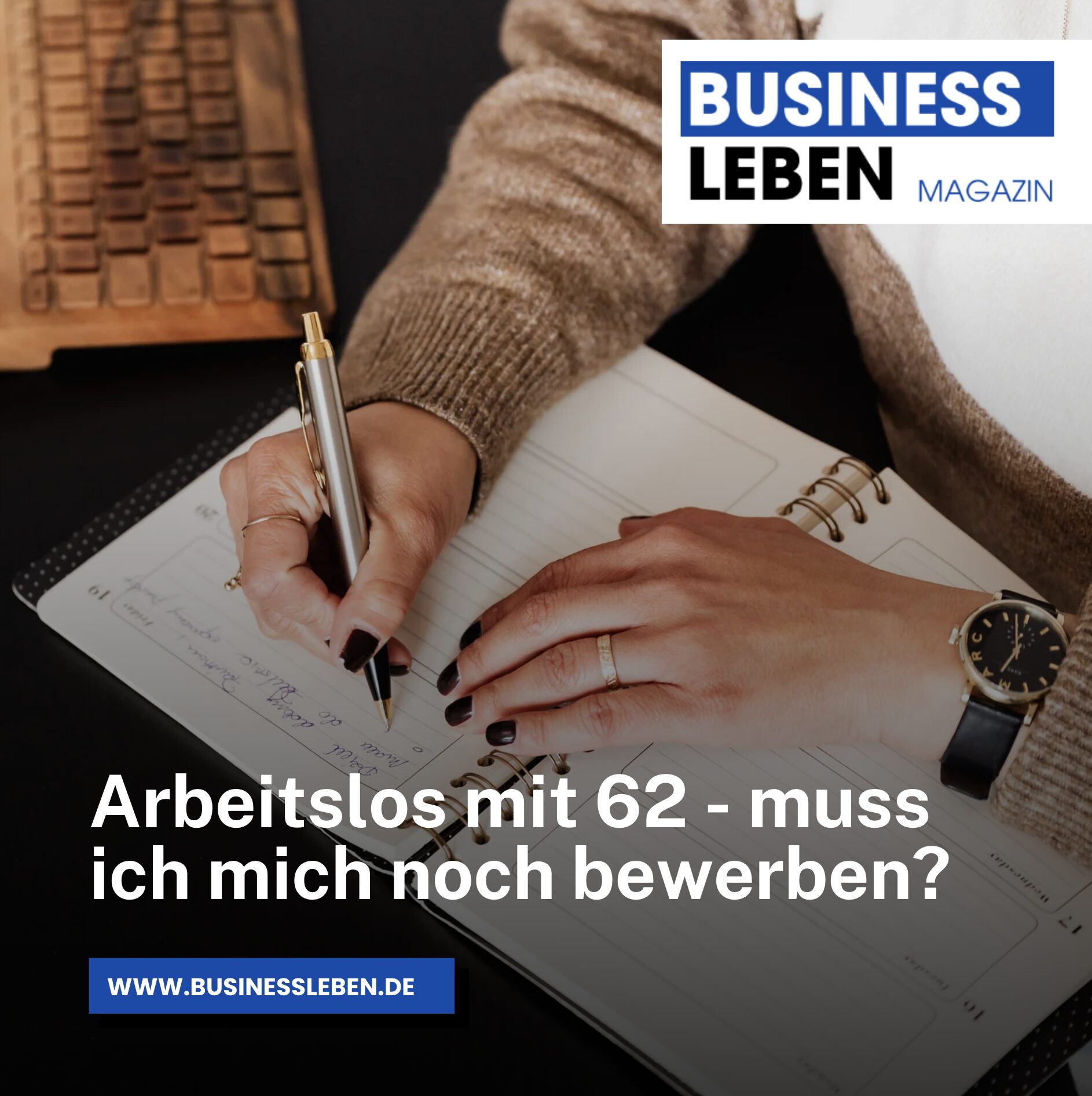 Arbeitslos mit 62 - muss ich mich noch bewerben? Arbeitslos mit 62 - muss ich mich noch bewerben?