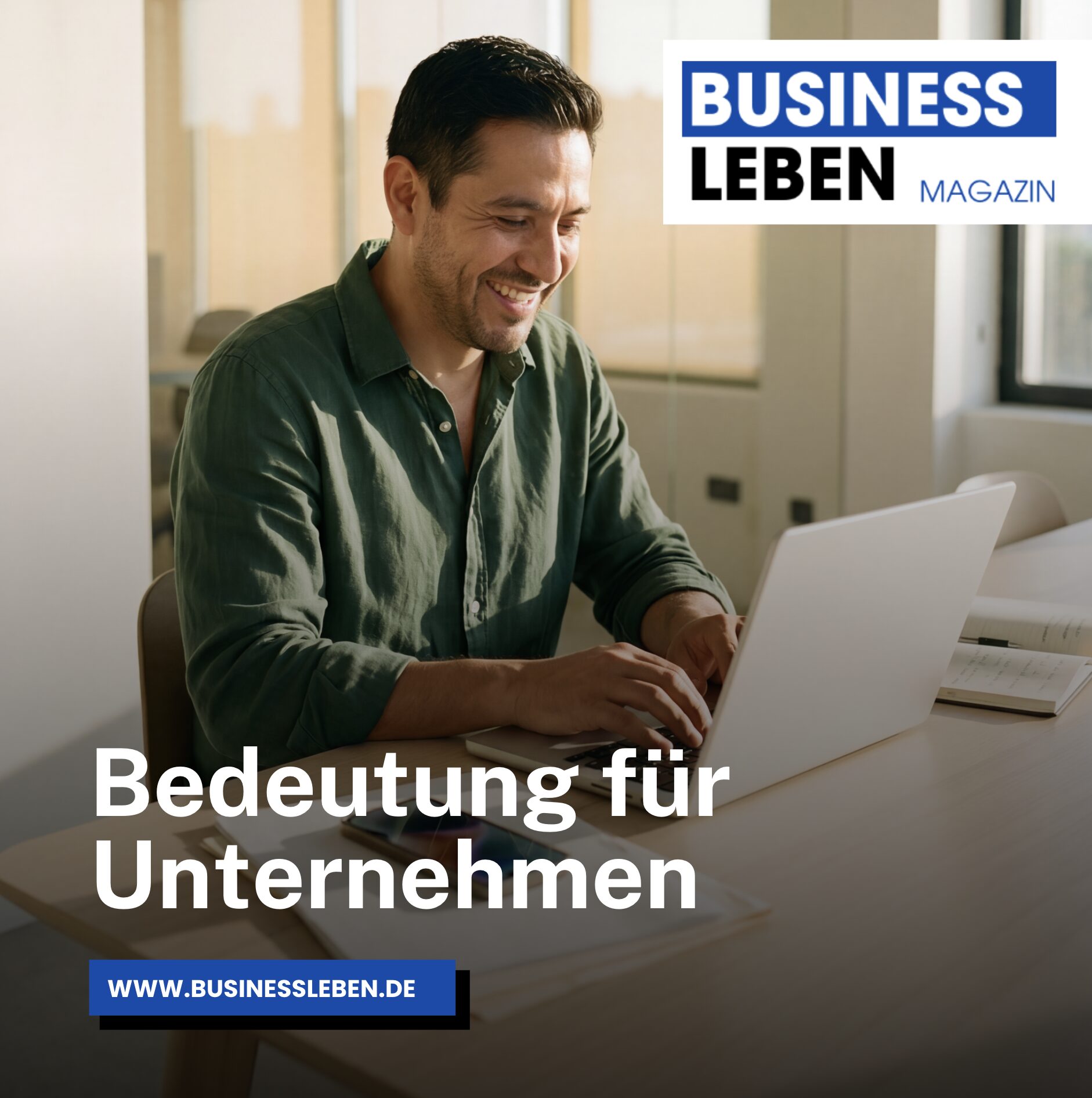 Bedeutung für Unternehmen Bedeutung für Unternehmen