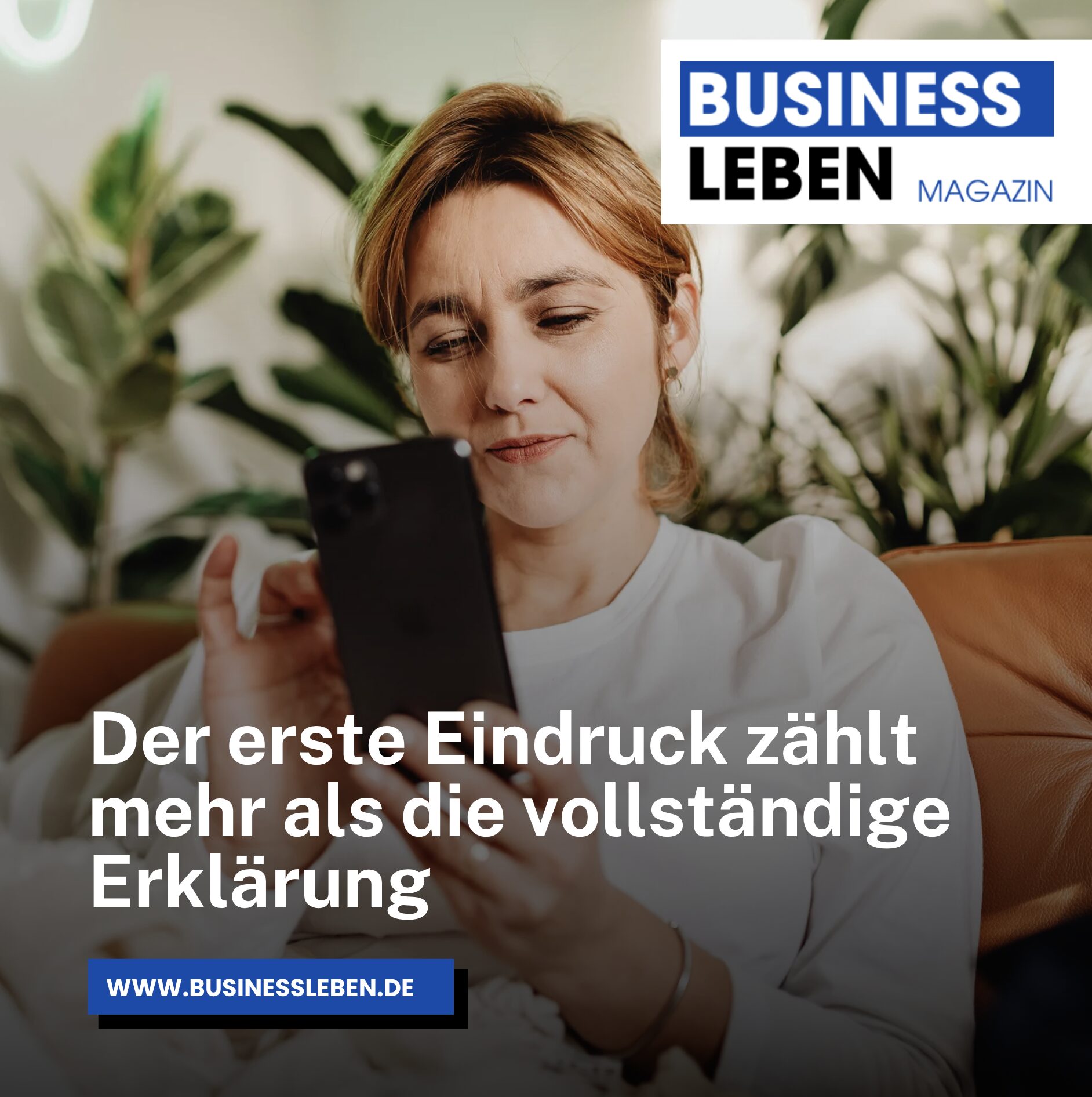 Der erste Eindruck zählt mehr als die vollständige Erklärung Der erste Eindruck zählt mehr als die vollständige Erklärung