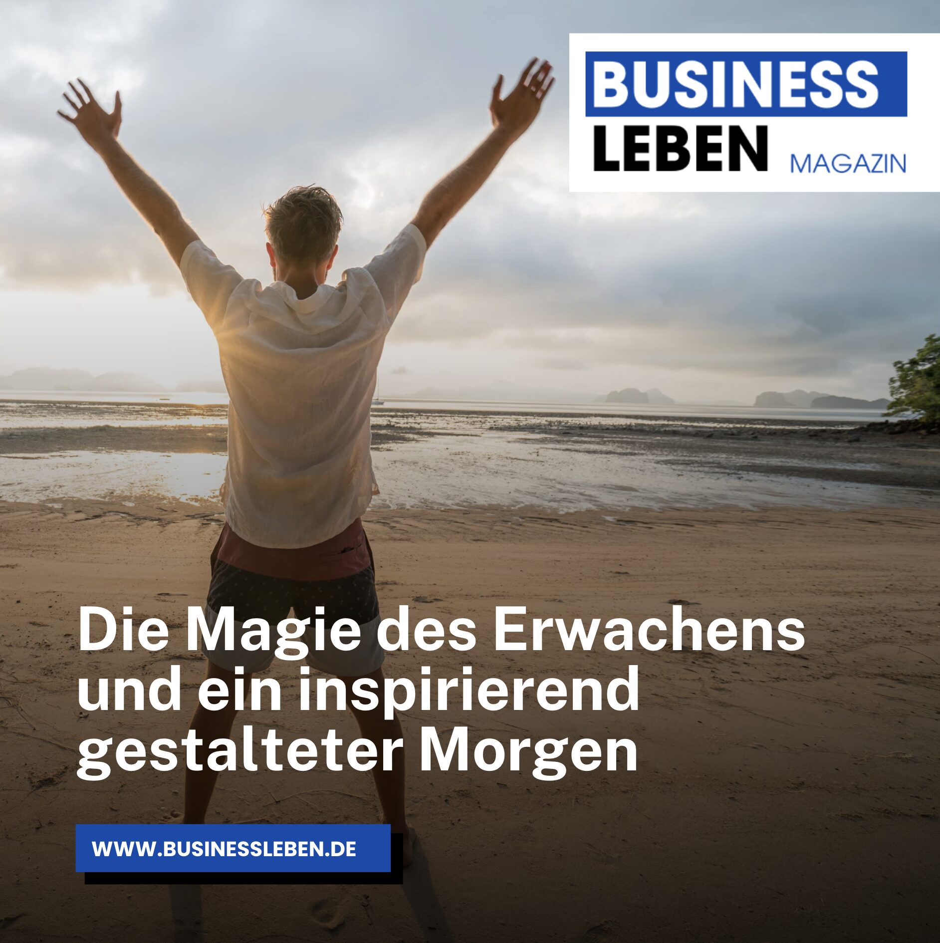 Die Magie des Erwachens und ein inspirierend gestalteter Morgen Die Magie des Erwachens und ein inspirierend gestalteter Morgen