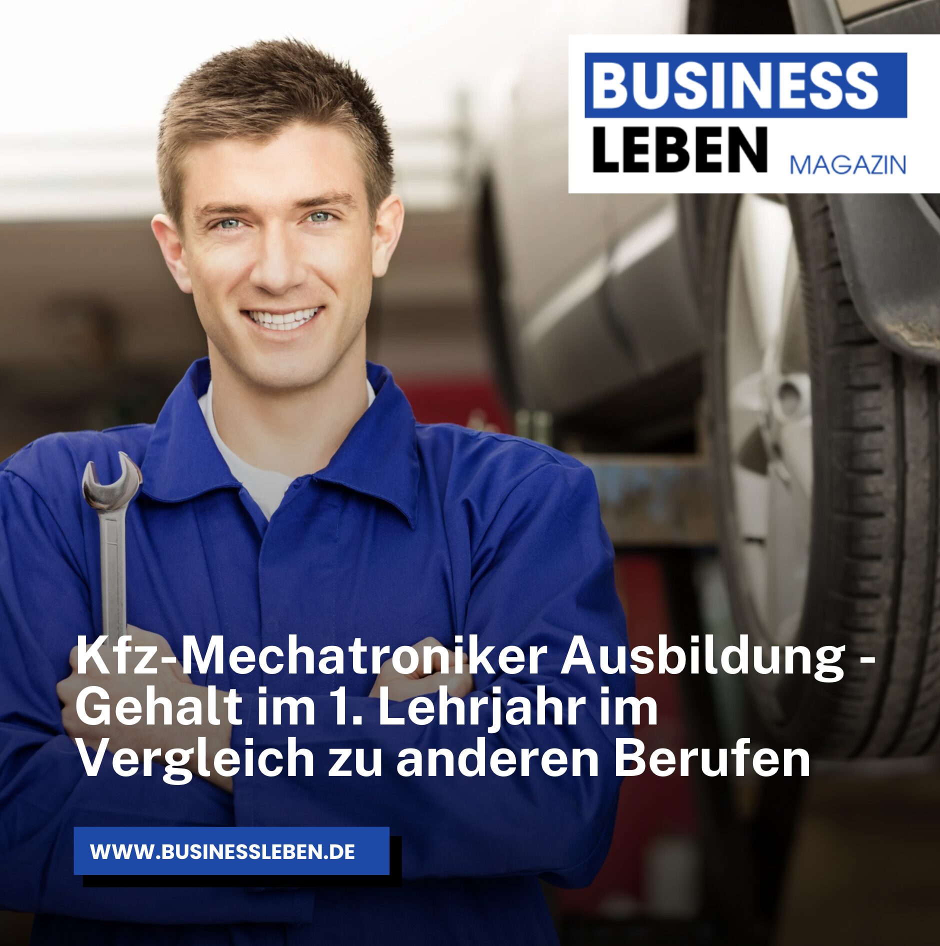 Kfz-Mechatroniker Ausbildung - Gehalt im 1. Lehrjahr im Vergleich zu anderen Berufen Kfz-Mechatroniker Ausbildung - Gehalt im 1. Lehrjahr im Vergleich zu anderen Berufen